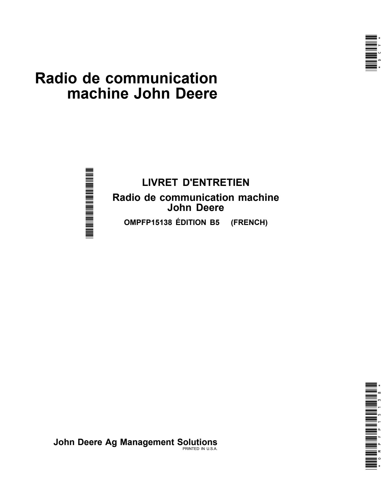 John Deere AMS GS3 MCR Machine Communication Radio MTG Precision Ag Electronics Operator Manual OMPFP15138 FR 1 John Deere AMS GS3 MCR Machine Communication Radio MTG Precision Ag Electronics Operator Manual OMPFP15138 FR