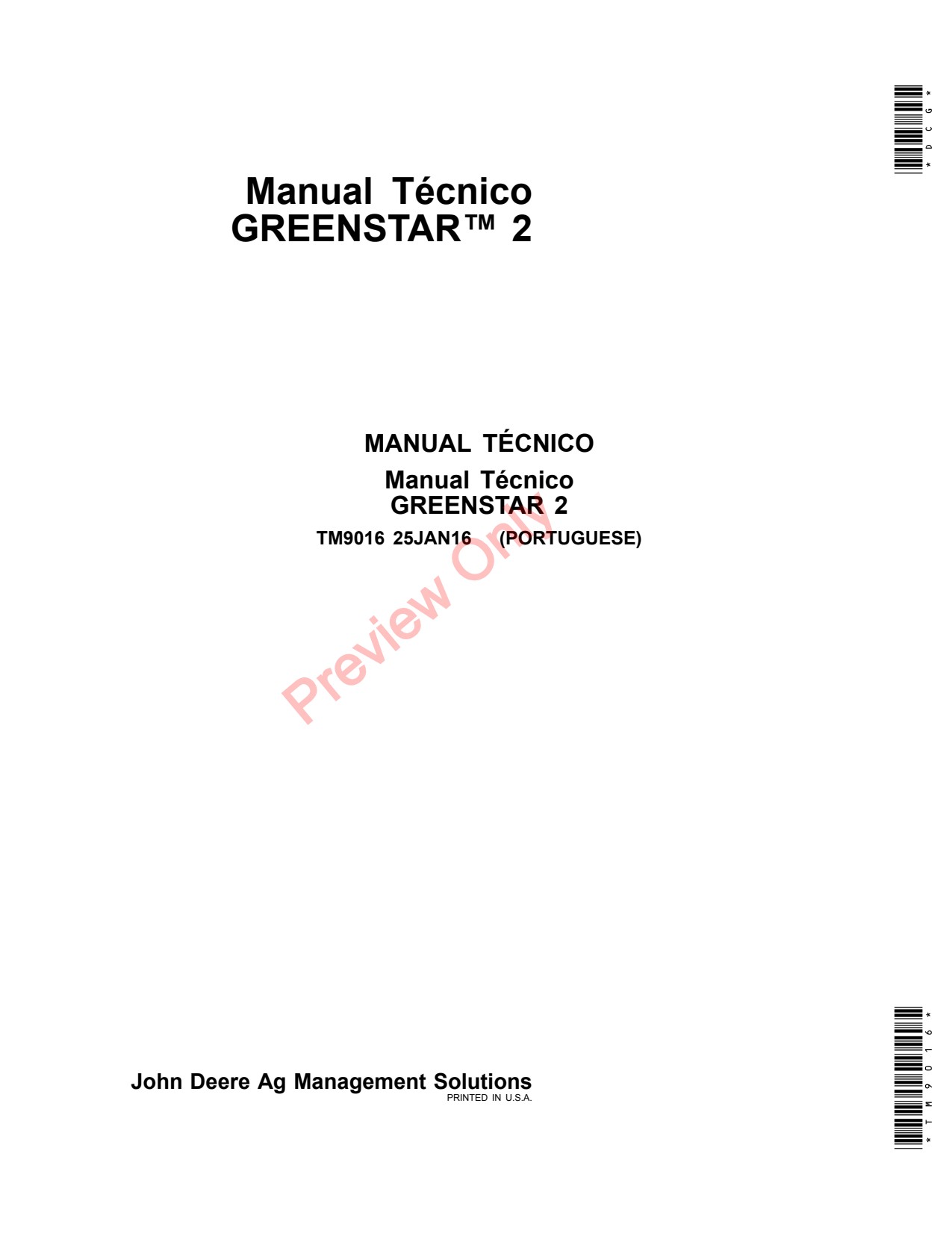John Deere AMS GreenStar 2 Precision Ag Electronics Diagnostic Technical Manual TM9016 PT 1 John Deere AMS GreenStar 2 Precision Ag Electronics Diagnostic Technical Manual TM9016 PT
