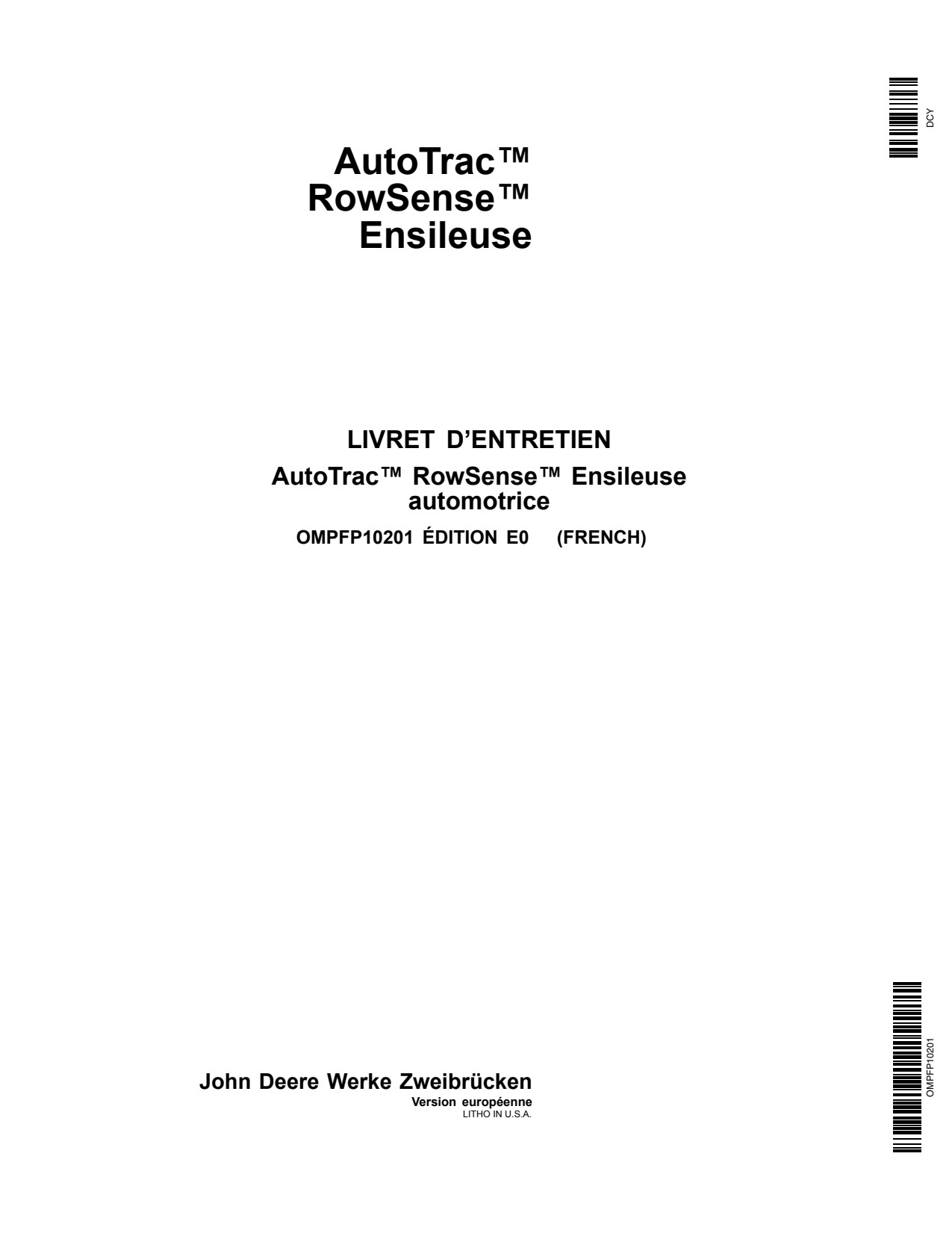 John Deere AMS GreenStar Forage Harvester AutoTrac Rowsense Spfh Operator Manual OMPFP10201 FR 1 John Deere AMS GreenStar Forage Harvester AutoTrac Rowsense Spfh Operator Manual OMPFP10201 FR