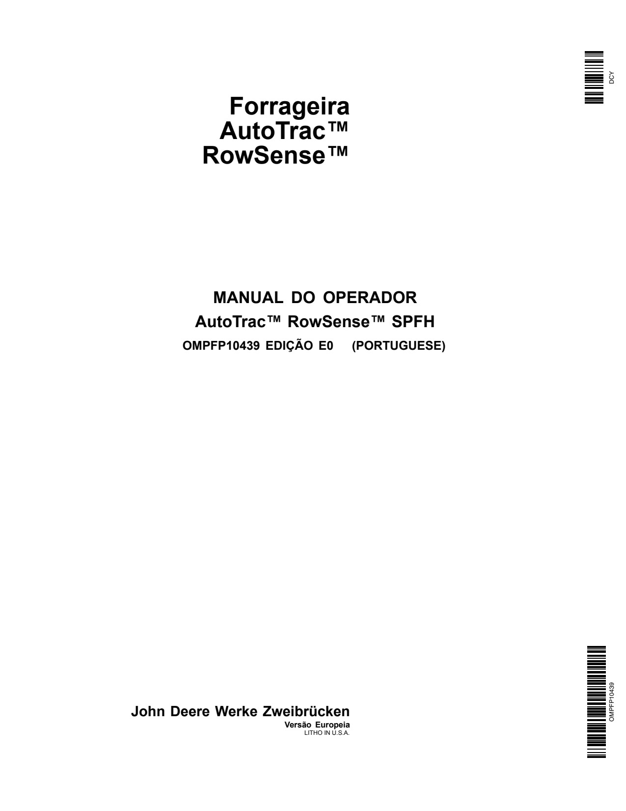 John Deere AMS GreenStar Forage Harvester AutoTrac Rowsense Spfh Operator Manual OMPFP10439 PT 1 John Deere AMS GreenStar Forage Harvester AutoTrac Rowsense Spfh Operator Manual OMPFP10439 PT