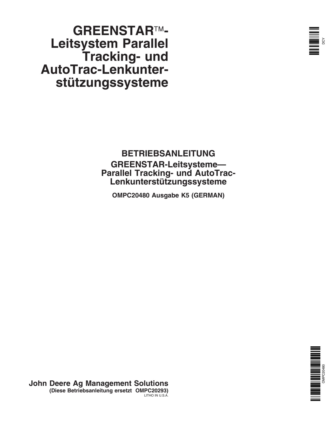 John Deere AMS GreenStar Precision Ag Electronics Operator Manual OMPC20480 DE 1 John Deere AMS GreenStar Precision Ag Electronics Operator Manual OMPC20480 DE
