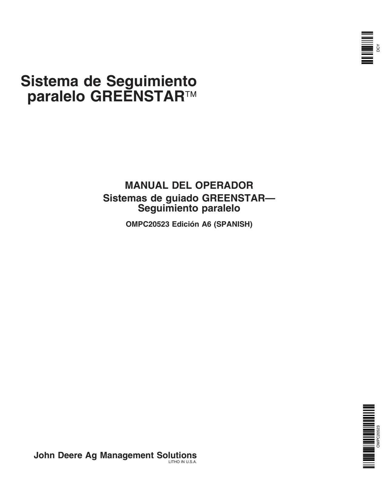 John Deere AMS GreenStar Precision Ag Electronics Operator Manual OMPC20523 ES 1 John Deere AMS GreenStar Precision Ag Electronics Operator Manual OMPC20523 ES