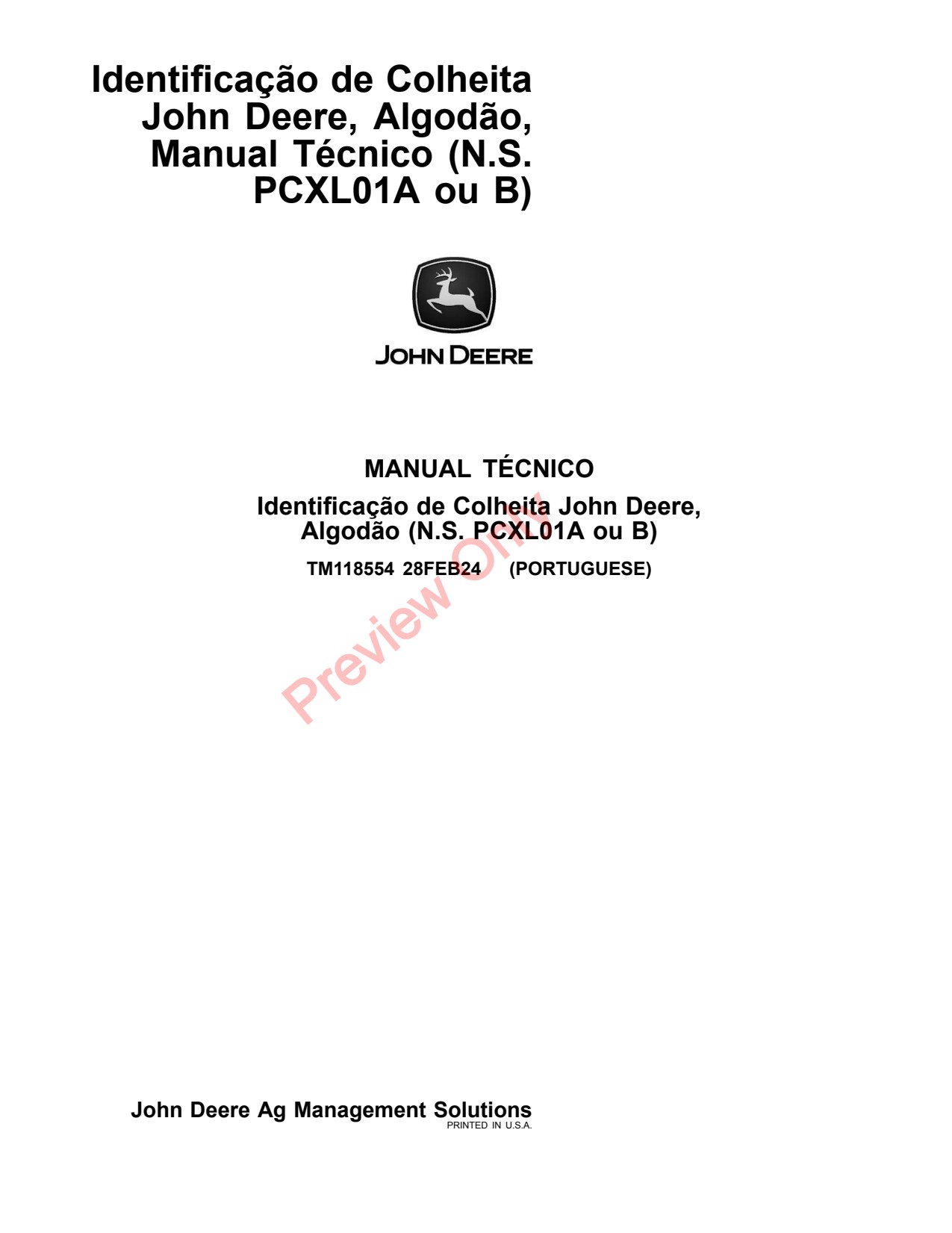 John Deere AMS Harvest Identification Cotton PCXL01A Precision Ag Electronics Technical Manual TM118554 PT 1 John Deere AMS Harvest Identification Cotton PCXL01A Precision Ag Electronics Technical Manual TM118554 PT