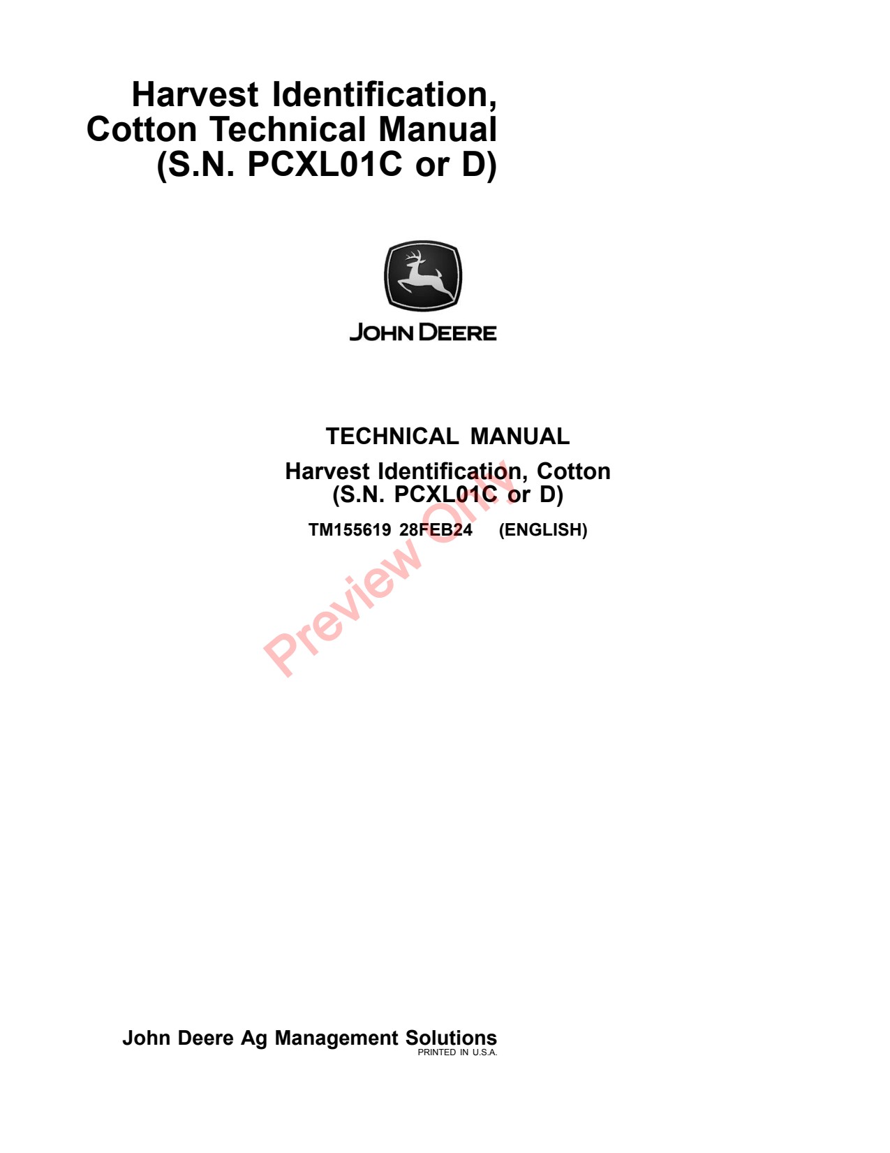 John Deere AMS Harvest Identification Cotton PCXL01A Precision Ag Electronics Technical Manual TM155619 1 John Deere AMS Harvest Identification Cotton PCXL01A Precision Ag Electronics Technical Manual TM155619