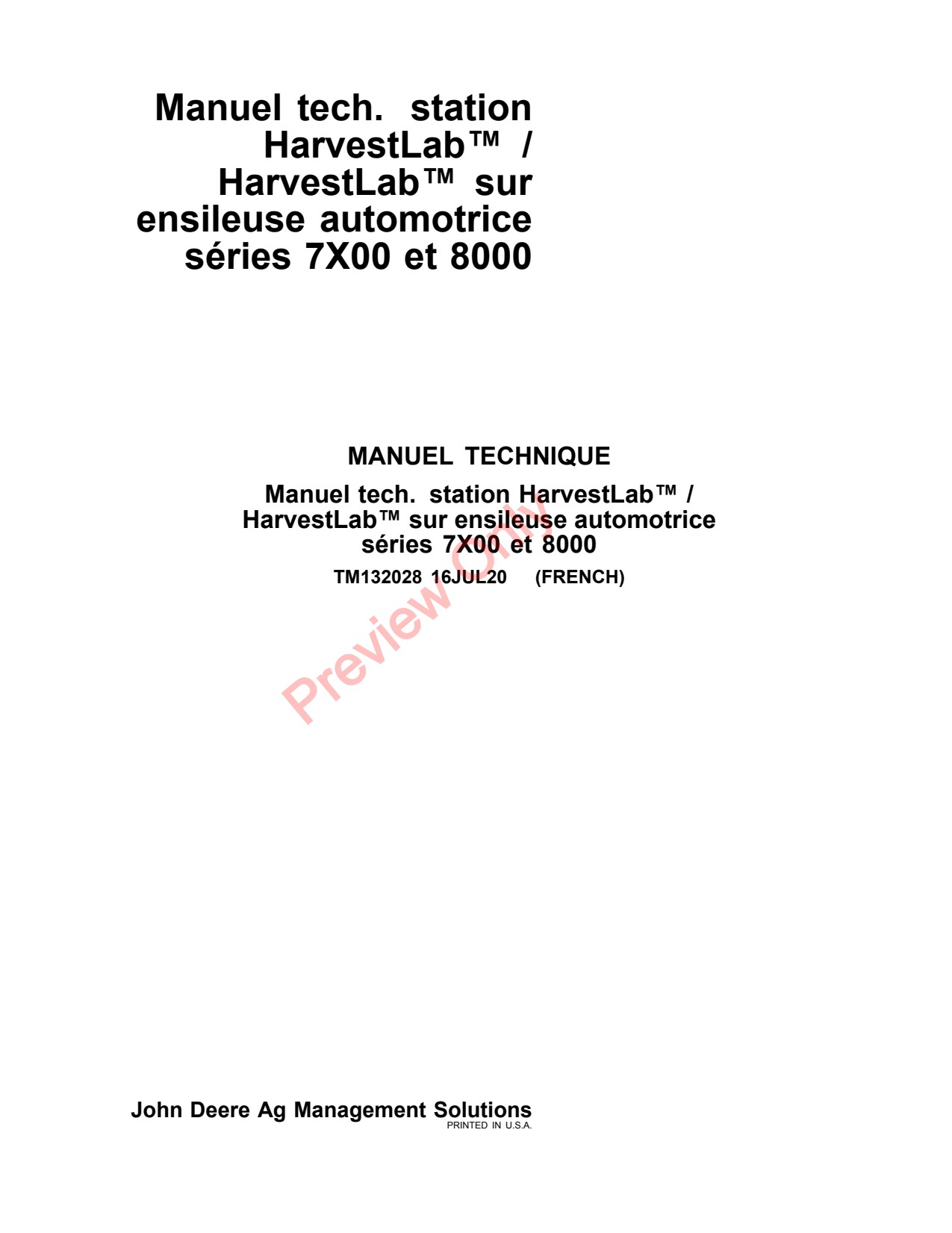 John Deere AMS HarvestLab Stationary on 7X00 8000 Series Self-Propelled Forage Harvesters Harvester Technical Manual TM132028 FR 1 John Deere AMS HarvestLab Stationary on 7X00 8000 Series Self-Propelled Forage Harvesters Harvester Technical Manual TM132028 FR
