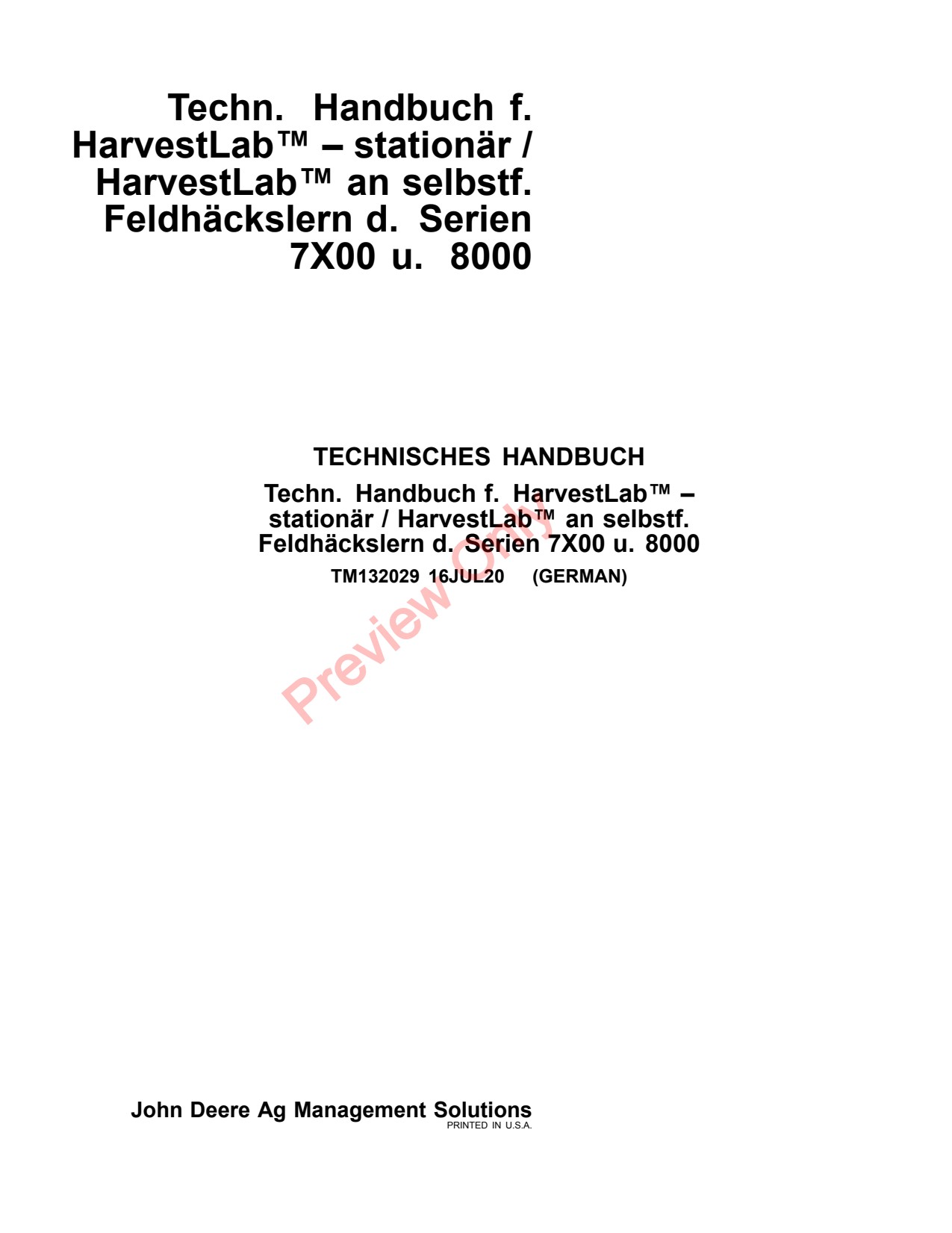 John Deere AMS HarvestLab Stationary on 7X00 8000 Series Self-Propelled Forage Harvesters Harvester Technical Manual TM132029 DE 1 John Deere AMS HarvestLab Stationary on 7X00 8000 Series Self-Propelled Forage Harvesters Harvester Technical Manual TM132029 DE