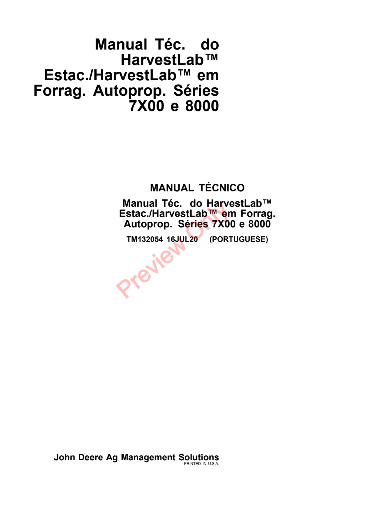 John Deere AMS HarvestLab Stationary on 7X00 8000 Series Self-Propelled Forage Harvesters Harvester Technical Manual TM132054 PT 1 John Deere AMS HarvestLab Stationary on 7X00 8000 Series Self-Propelled Forage Harvesters Harvester Technical Manual TM132054 PT