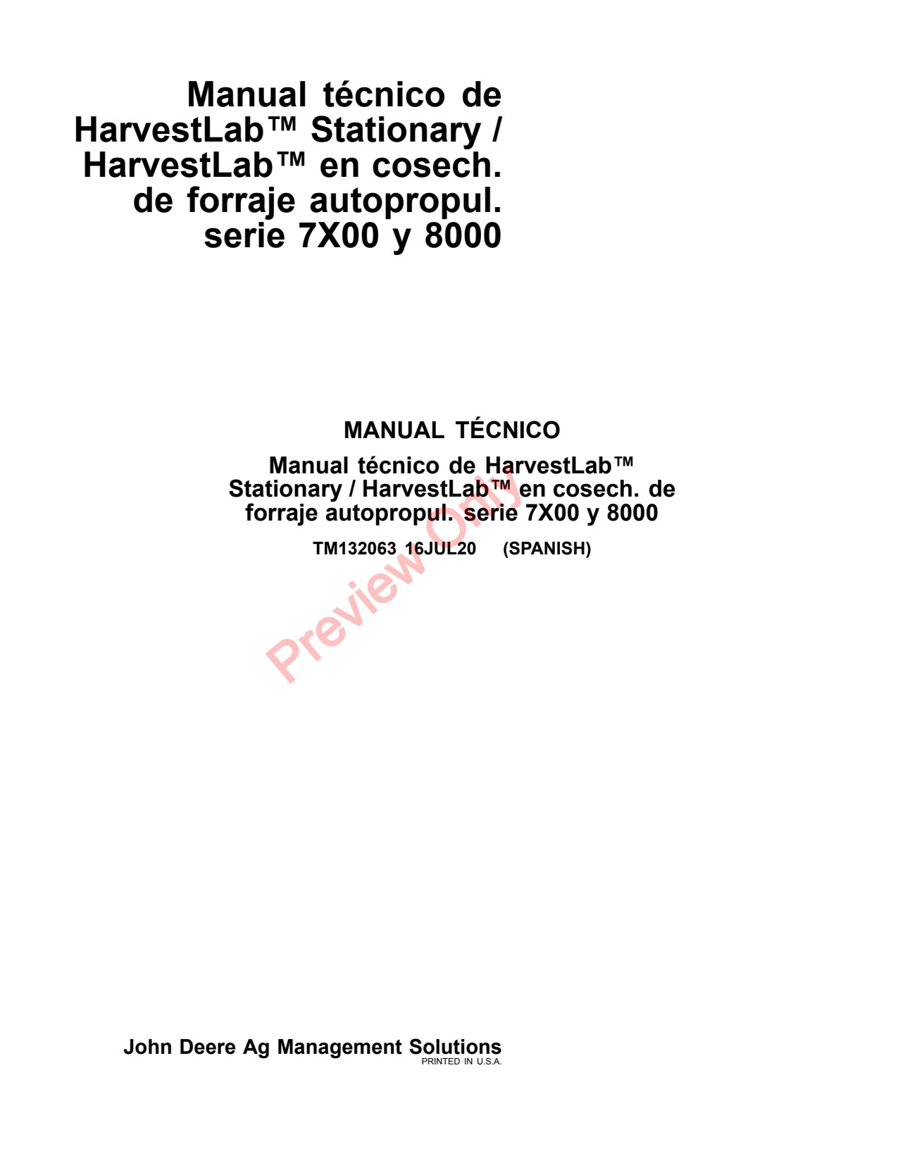 John Deere AMS HarvestLab Stationary on 7X00 8000 Series Self-Propelled Forage Harvesters Harvester Technical Manual TM132063 ES 1 John Deere AMS HarvestLab Stationary on 7X00 8000 Series Self-Propelled Forage Harvesters Harvester Technical Manual TM132063 ES