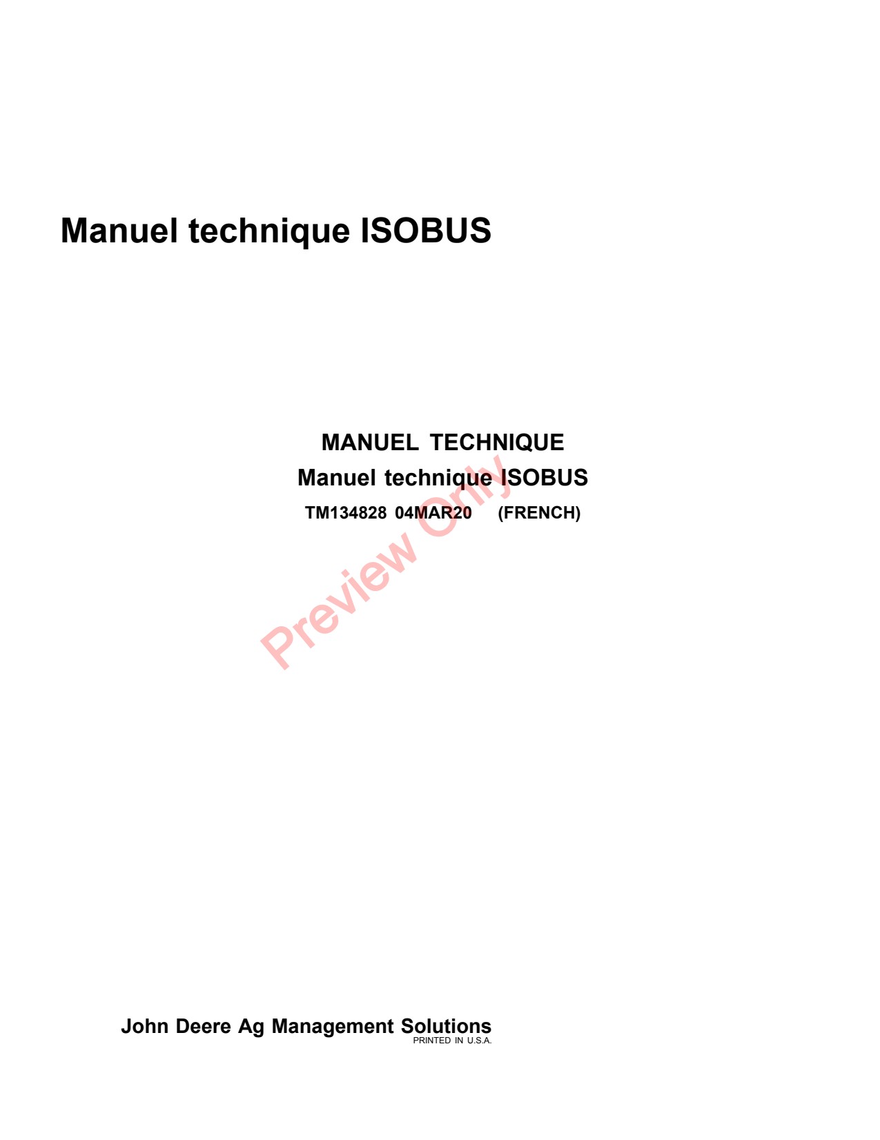 John Deere AMS ISOBUS Implement Precision Ag Electronics Technical Manual TM134828 FR 1 John Deere AMS ISOBUS Implement Precision Ag Electronics Technical Manual TM134828 FR