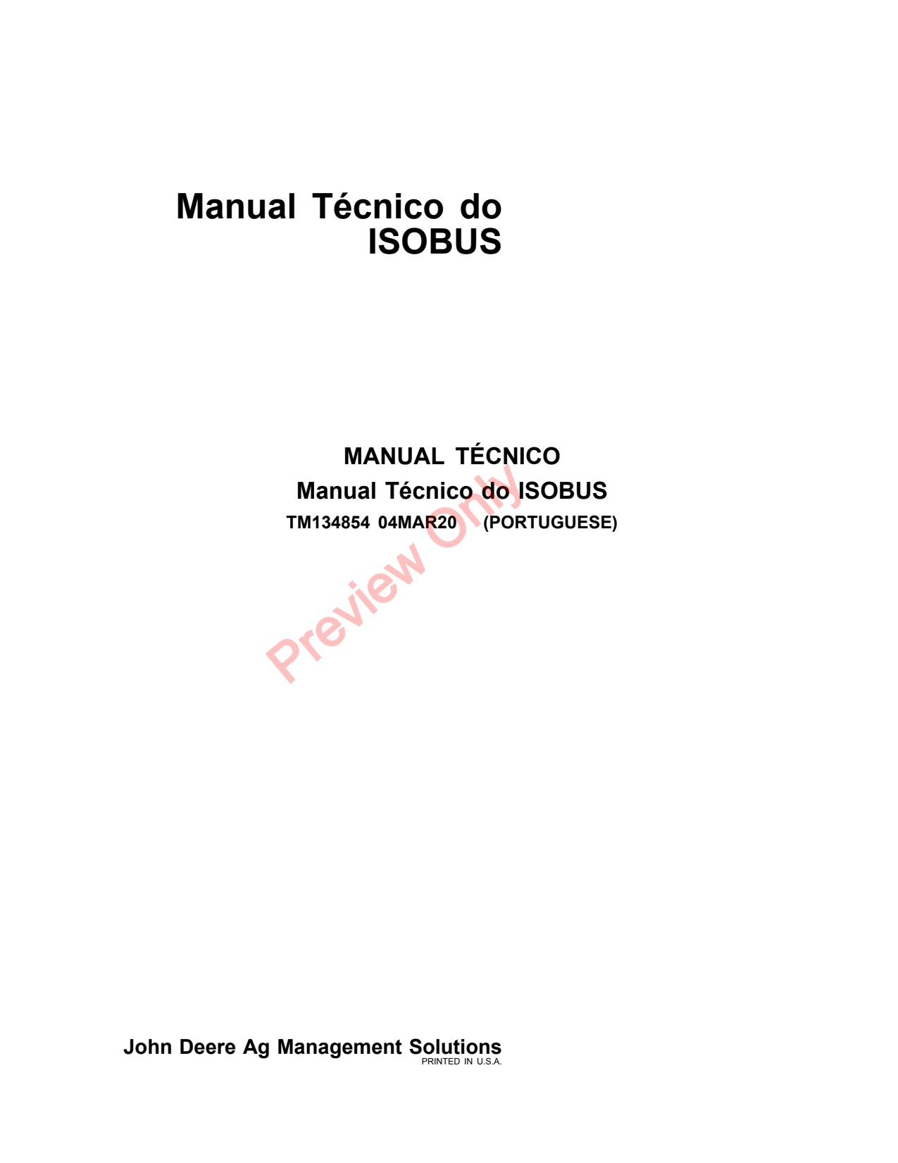 John Deere AMS ISOBUS Implement Precision Ag Electronics Technical Manual TM134854 PT 1 John Deere AMS ISOBUS Implement Precision Ag Electronics Technical Manual TM134854 PT