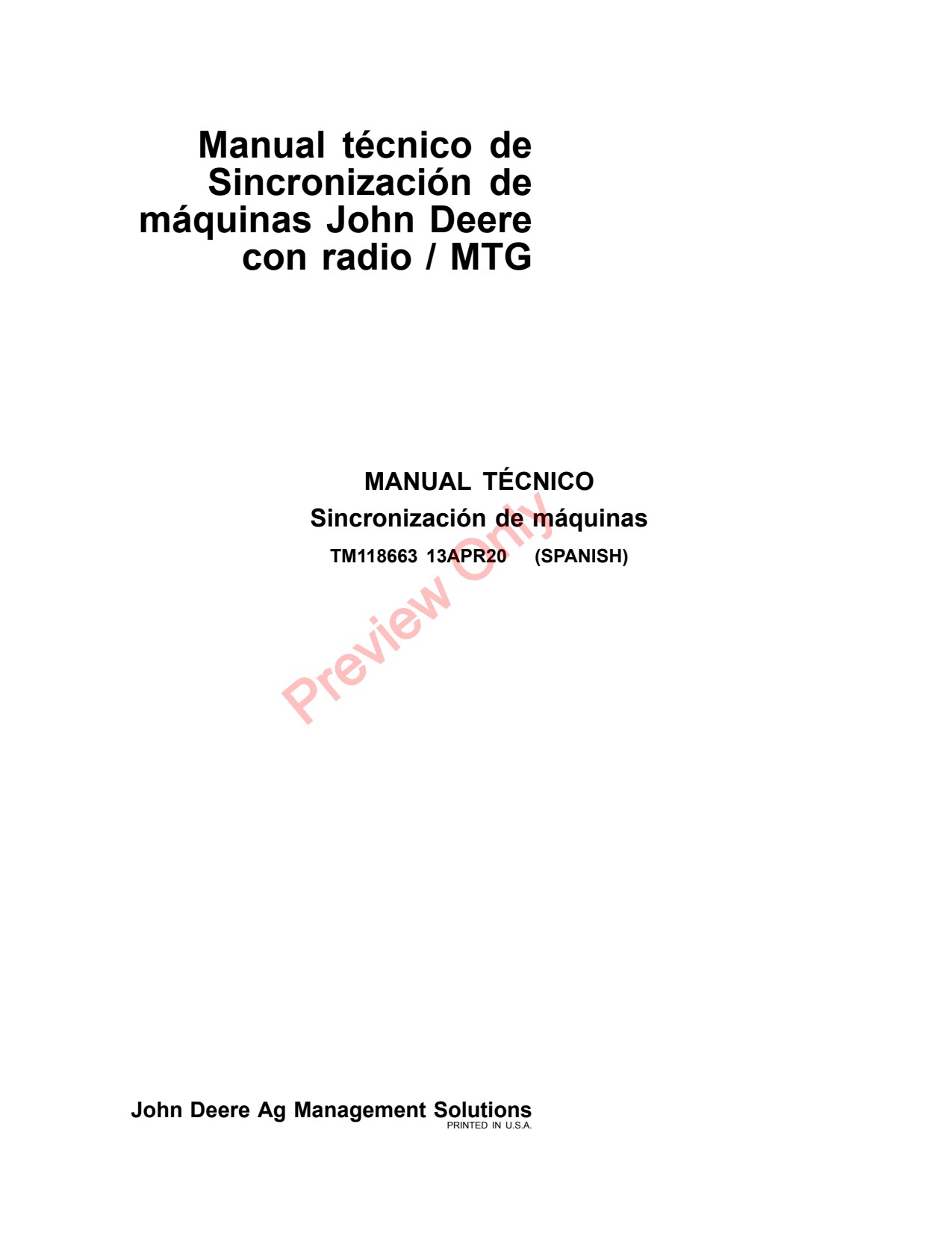John Deere AMS Machine Sync with MCR MTG Precision Ag Electronics Technical Manual TM118663 ES 1 John Deere AMS Machine Sync with MCR MTG Precision Ag Electronics Technical Manual TM118663 ES