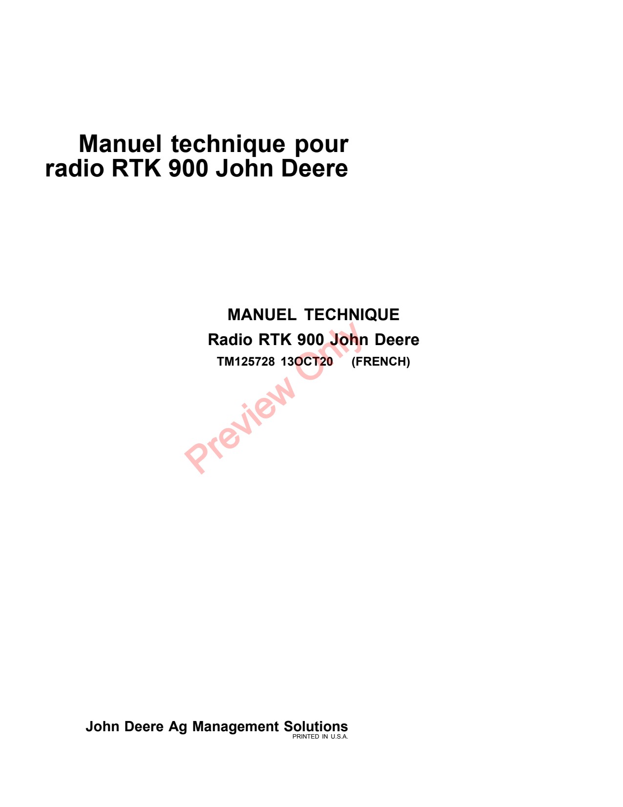 John Deere AMS RTK 900 Radio Technical Manual Precision Ag Electronics TM125728 FR 1 John Deere AMS RTK 900 Radio Technical Manual Precision Ag Electronics TM125728 FR