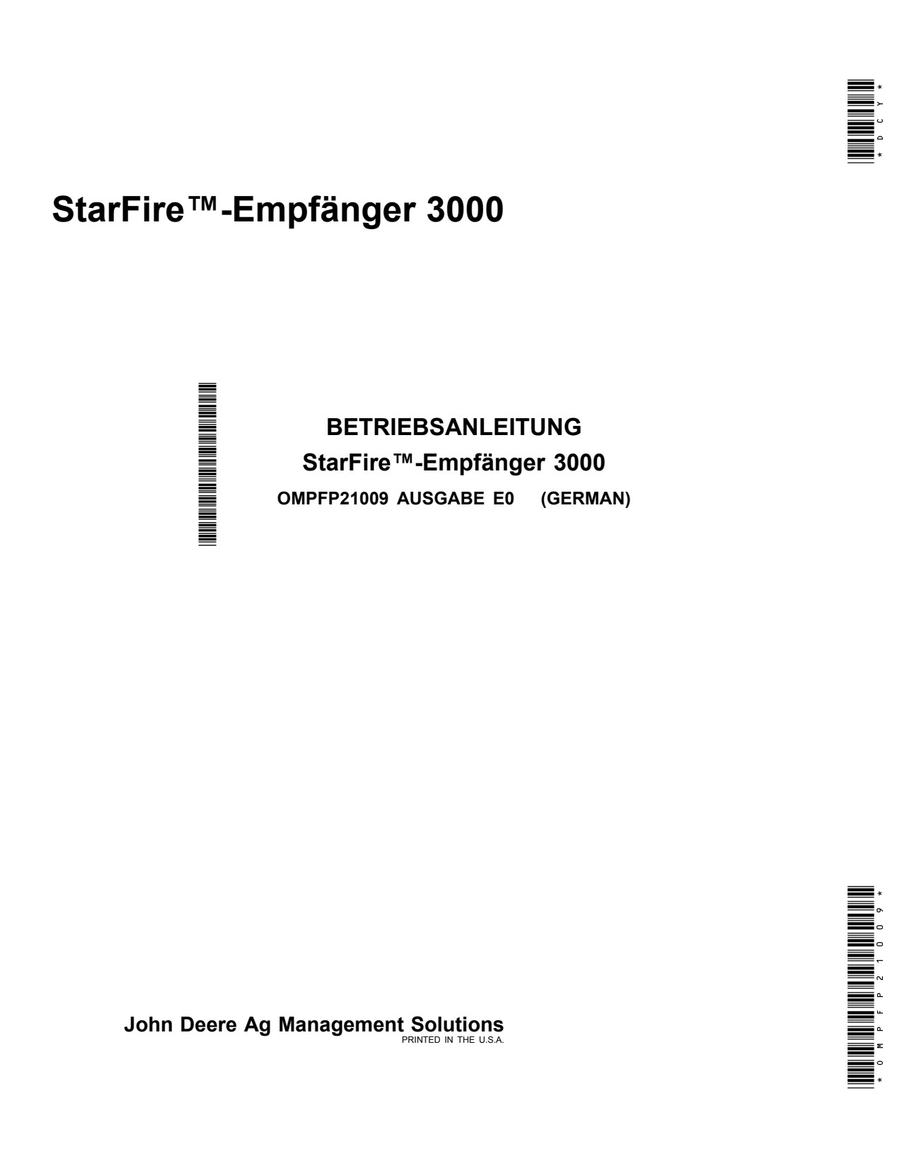 John Deere AMS StarFire™ 3000 Receiver Precision Ag Electronics Operator Manual OMPFP21009 DE 1 John Deere AMS StarFire™ 3000 Receiver Precision Ag Electronics Operator Manual OMPFP21009 DE