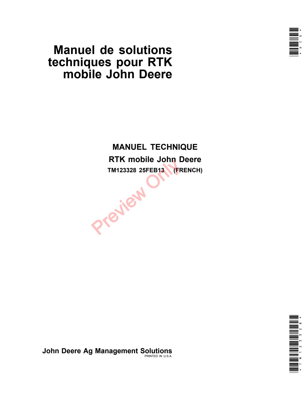 John Deere AMS Starfire Mobile RTK Precision Ag Electronics Technical Manual TM123328 FR 1 John Deere AMS Starfire Mobile RTK Precision Ag Electronics Technical Manual TM123328 FR