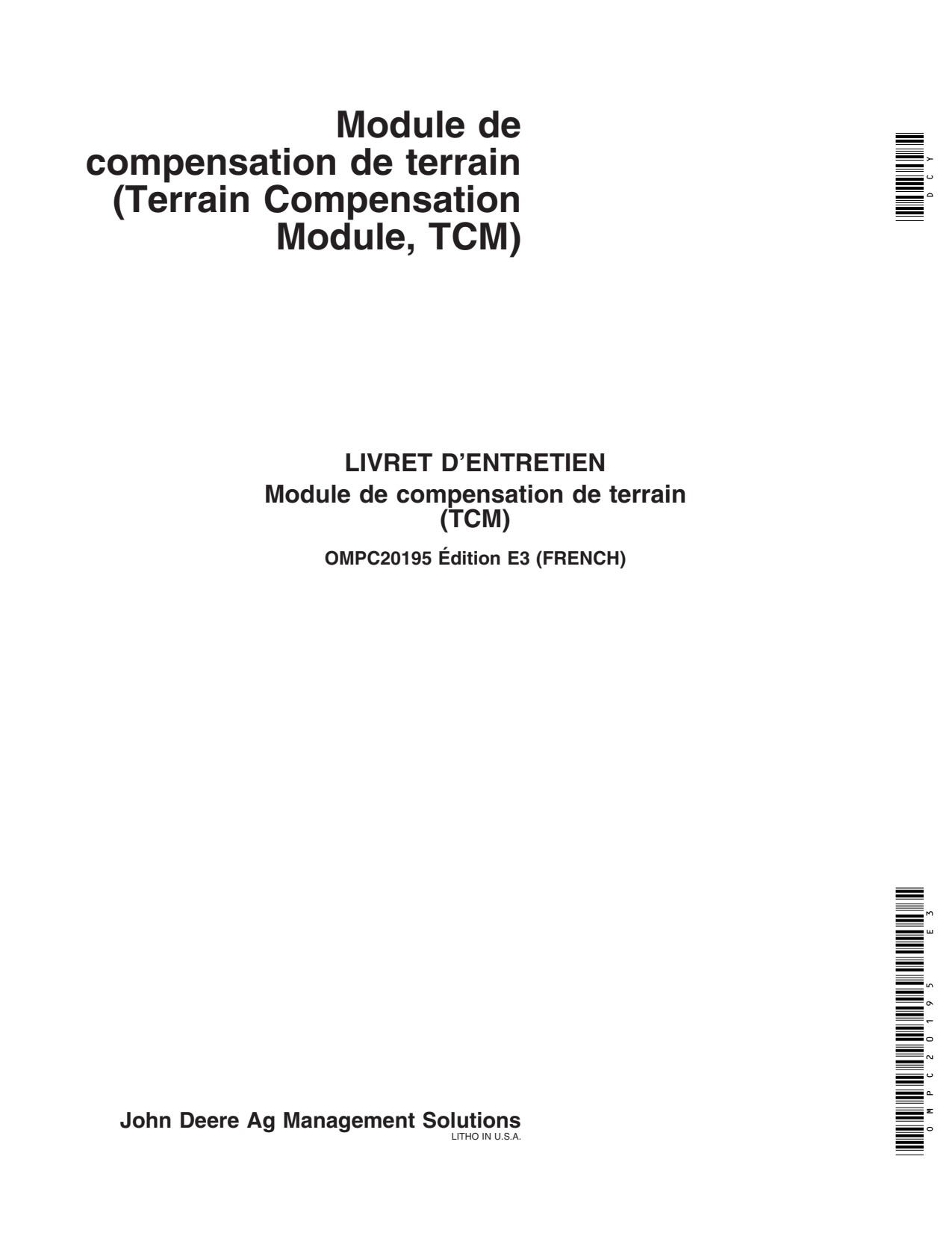 John Deere AMS TCM Precision Ag Electronics Operator Manual OMPC20195 FR 1 John Deere AMS TCM Precision Ag Electronics Operator Manual OMPC20195 FR