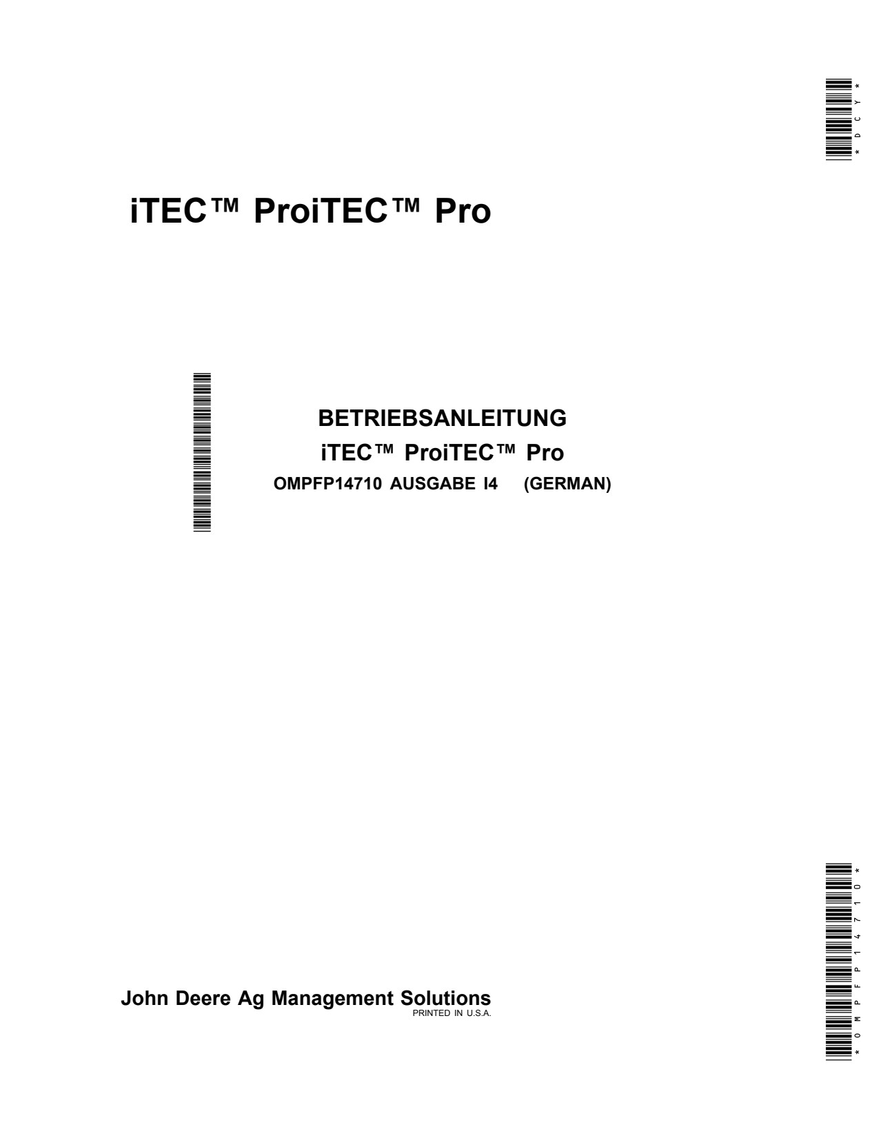 John Deere AMS iTEC Pro 2600 GreenStar 3 2630 Display Precision Ag Electronics Operator Manual OMPFP14710 DE 1 John Deere AMS iTEC Pro 2600 GreenStar 3 2630 Display Precision Ag Electronics Operator Manual OMPFP14710 DE