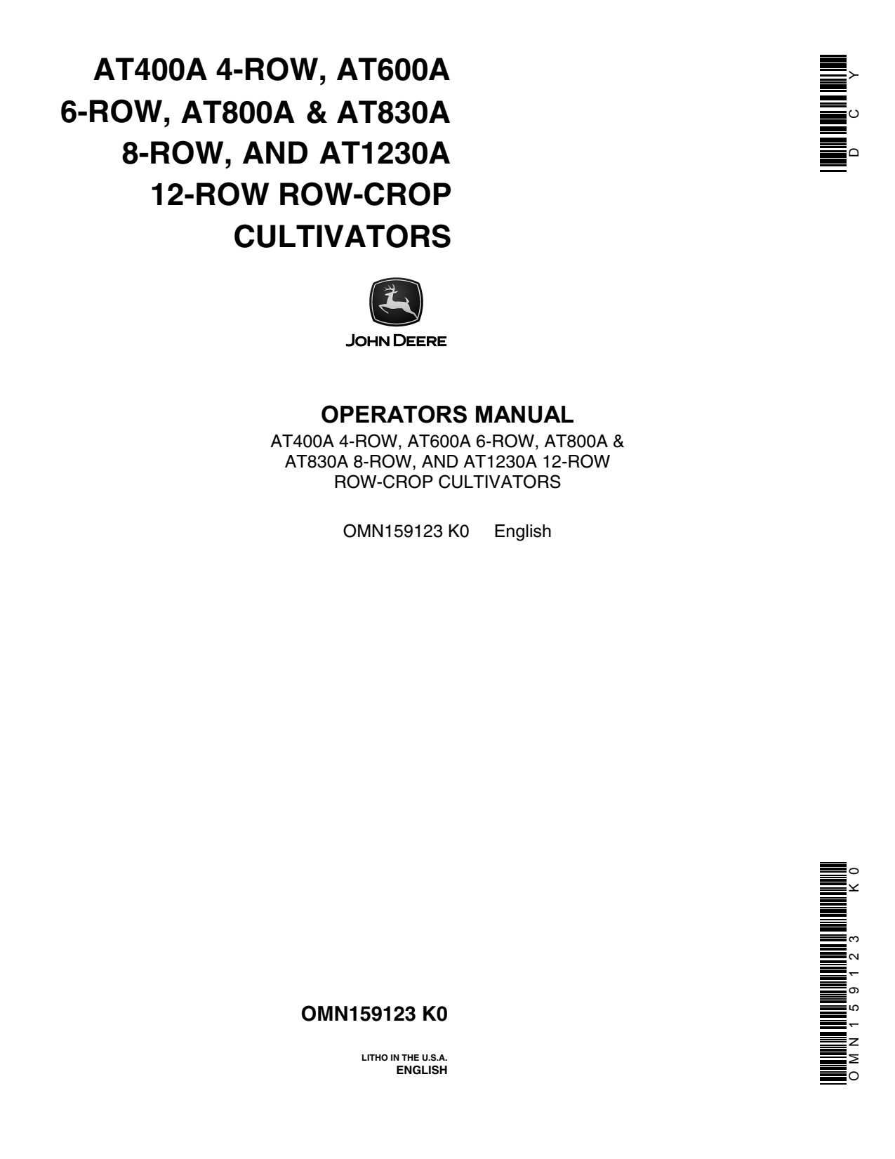 John Deere AT1230A AT400A AT600A AT800A AT830A 3010 4320 3020 AT600 Row Row-crop Cultivator Operator Manual OMN159123 1 John Deere AT1230A AT400A AT600A AT800A AT830A 3010 4320 3020 AT600 Row Row-crop Cultivator Operator Manual OMN159123