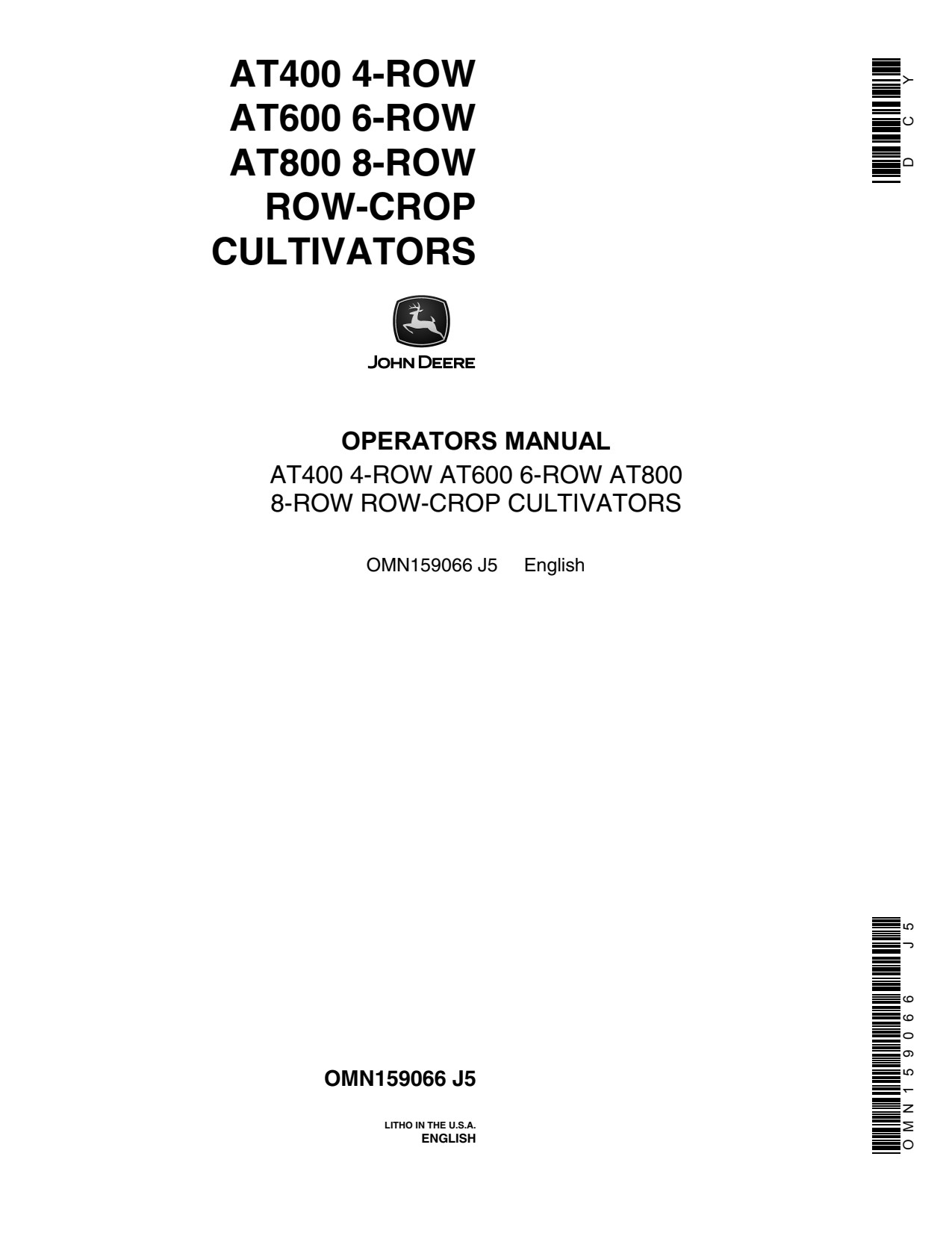 John Deere AT400 to AT800 Row-crop Cultivator Operator Manual OMN159066 1 John Deere AT400 to AT800 Row-crop Cultivator Operator Manual OMN159066