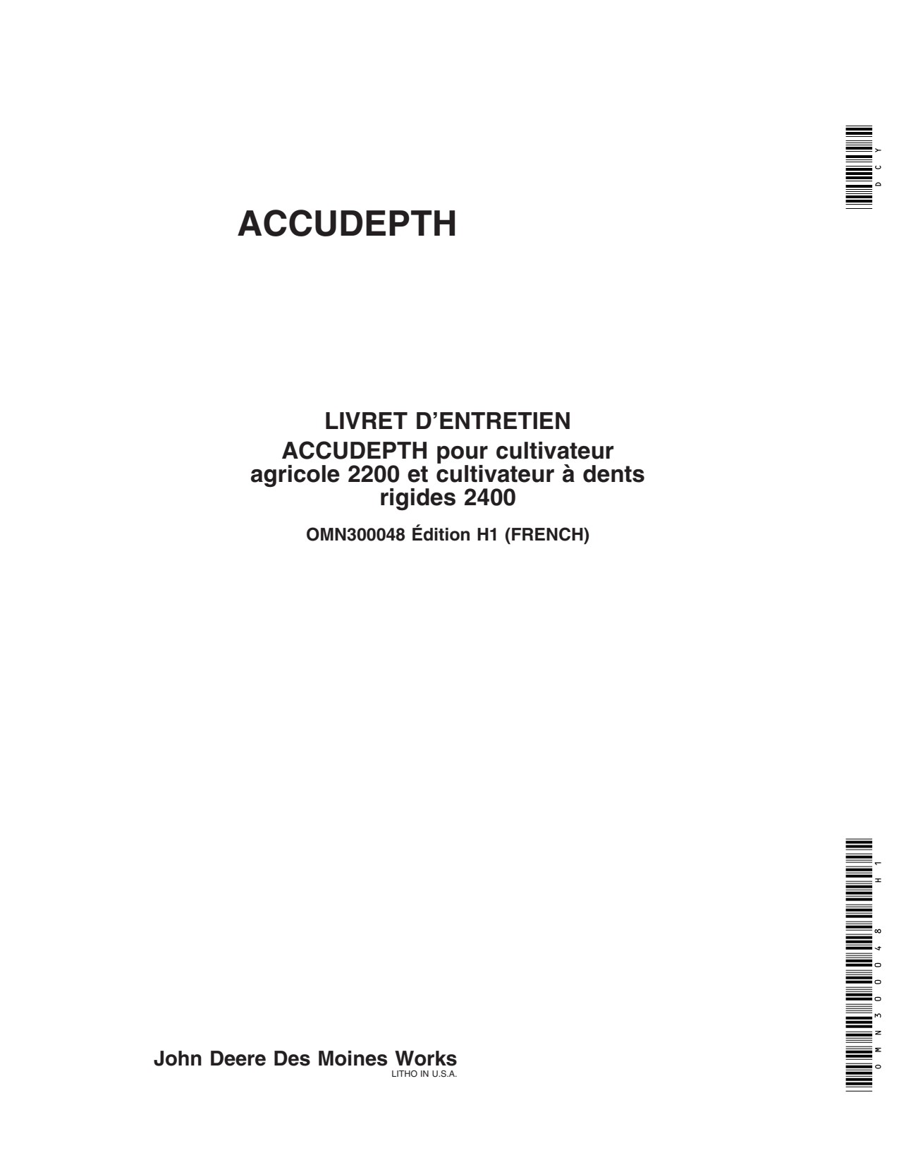 John Deere AccuDepth 2200 2400 Cultivators Chisel Plow Operator's Manual OMN300048 FR 1 John Deere AccuDepth 2200 2400 Cultivators Chisel Plow Operator's Manual OMN300048 FR