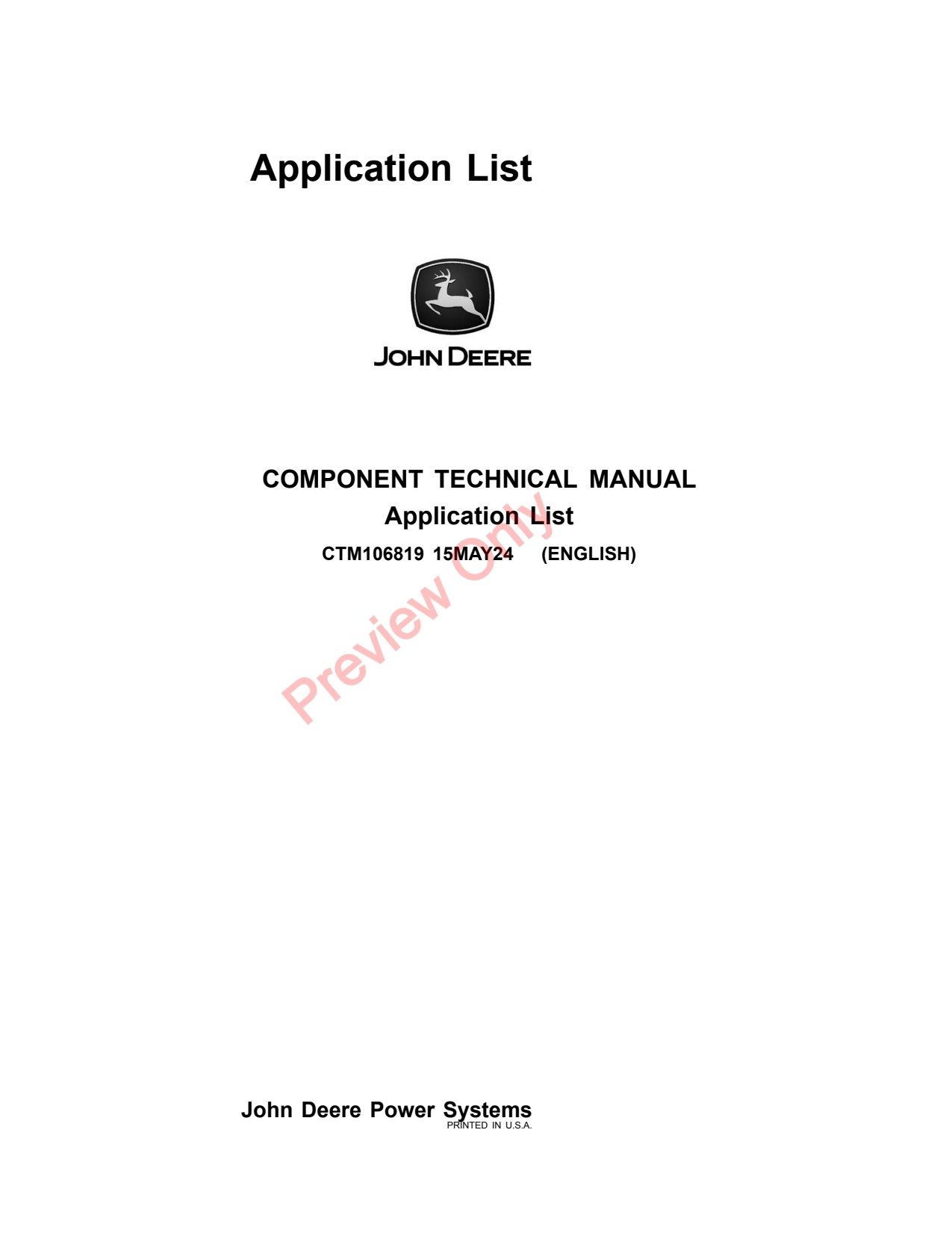John Deere Application List Reference Document Component Technical Manual CTM106819 1 John Deere Application List Reference Document Component Technical Manual CTM106819
