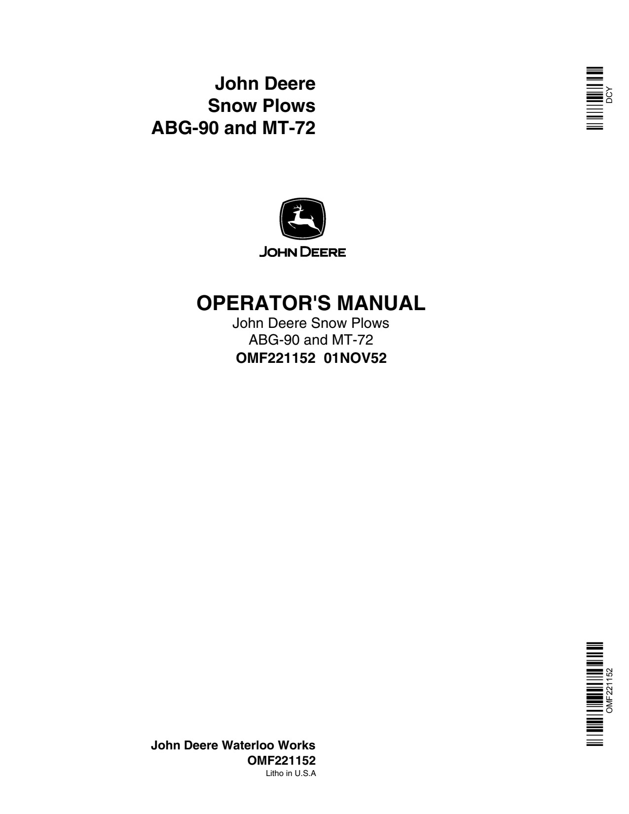 John Deere B G MT A 50 40 ABG-90 60 MT72 MT-72 Snow Plow Operator Manual OMF221152 1 John Deere B G MT A 50 40 ABG-90 60 MT72 MT-72 Snow Plow Operator Manual OMF221152