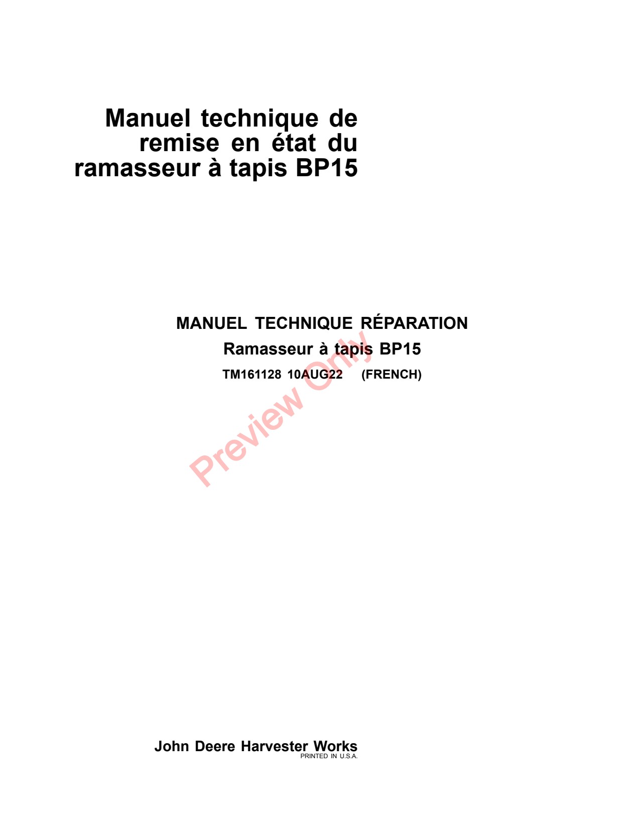 John Deere BP15 Belt Pickup Repair Technical Manual TM161128 FR 1 John Deere BP15 Belt Pickup Repair Technical Manual TM161128 FR