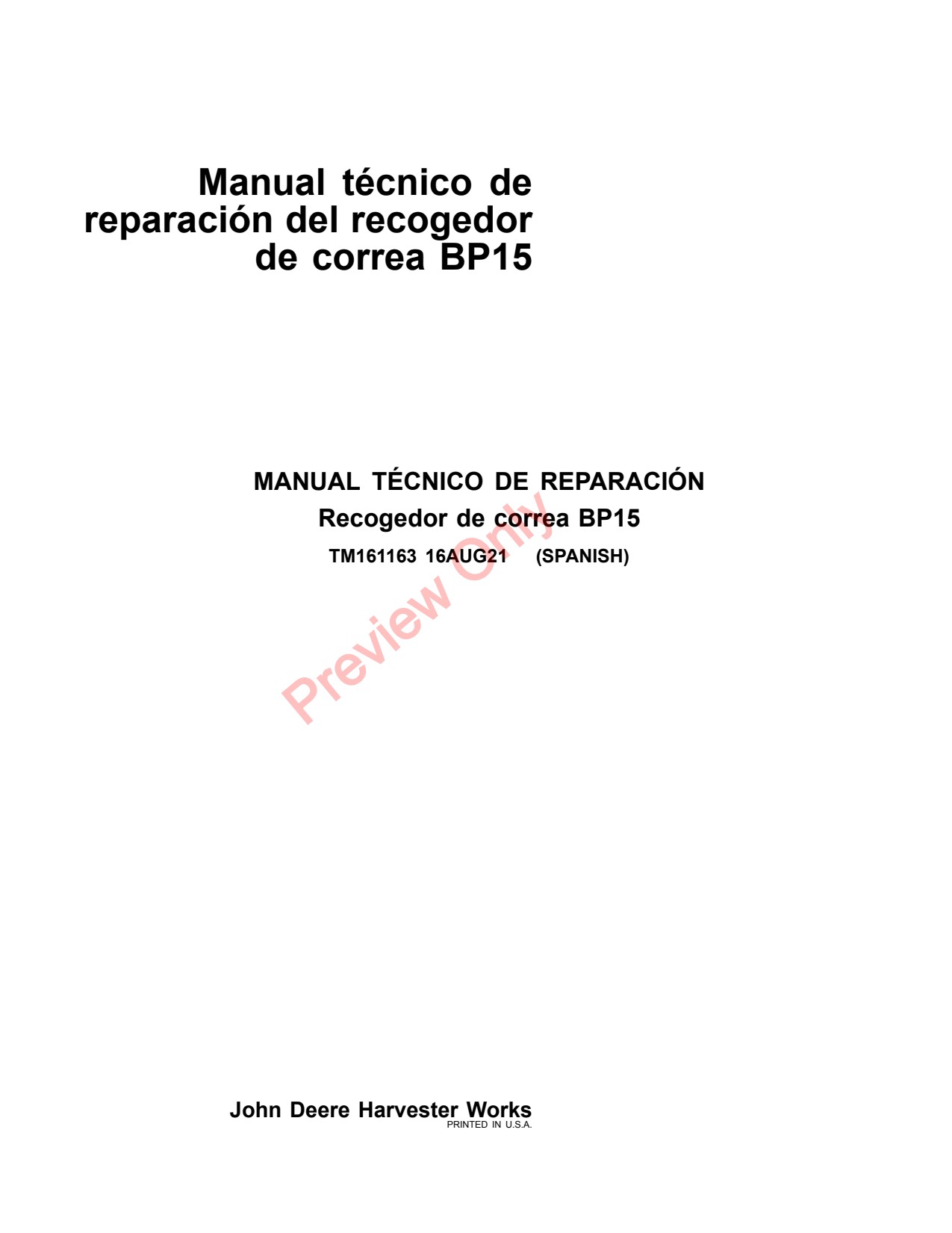 John Deere BP15 Belt Pickup Repair Technical Manual TM161163 ES 1 John Deere BP15 Belt Pickup Repair Technical Manual TM161163 ES