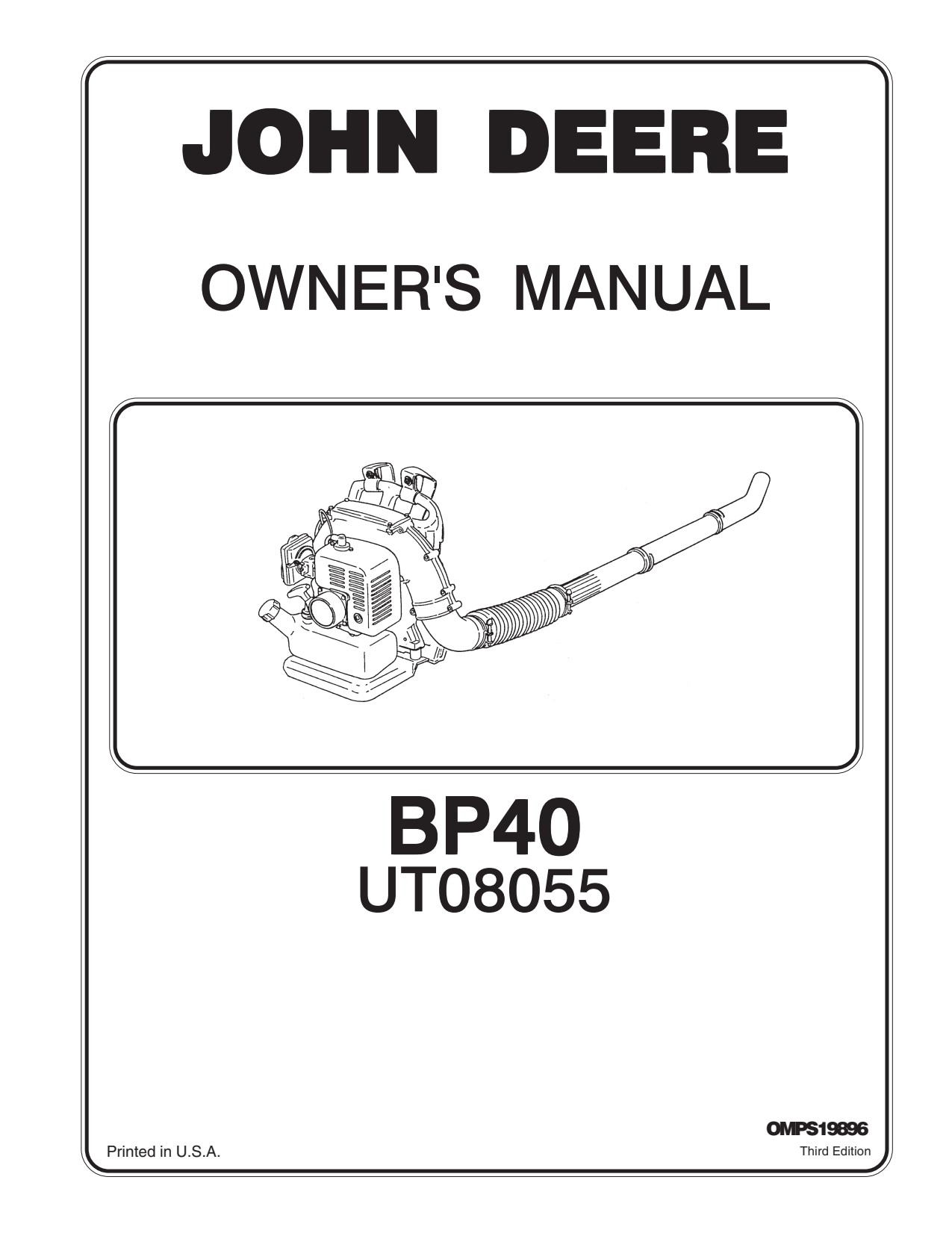 John Deere BP40 UT08055 Backpack Blower Operator Manual OMPS19896 1 John Deere BP40 UT08055 Backpack Blower Operator Manual OMPS19896