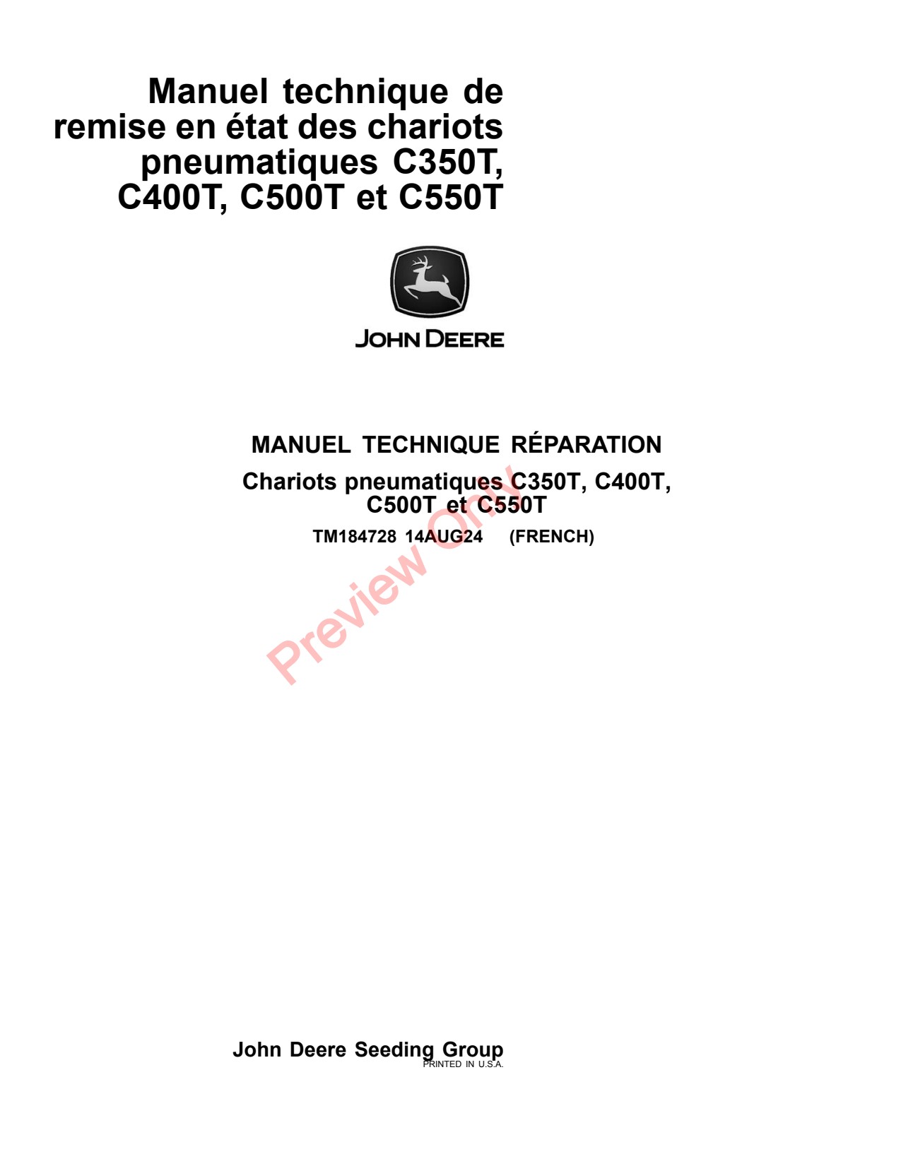 John Deere C350T C400T C500T C550T Air Cart Repair Technical Manual TM184728 FR 1 John Deere C350T C400T C500T C550T Air Cart Repair Technical Manual TM184728 FR