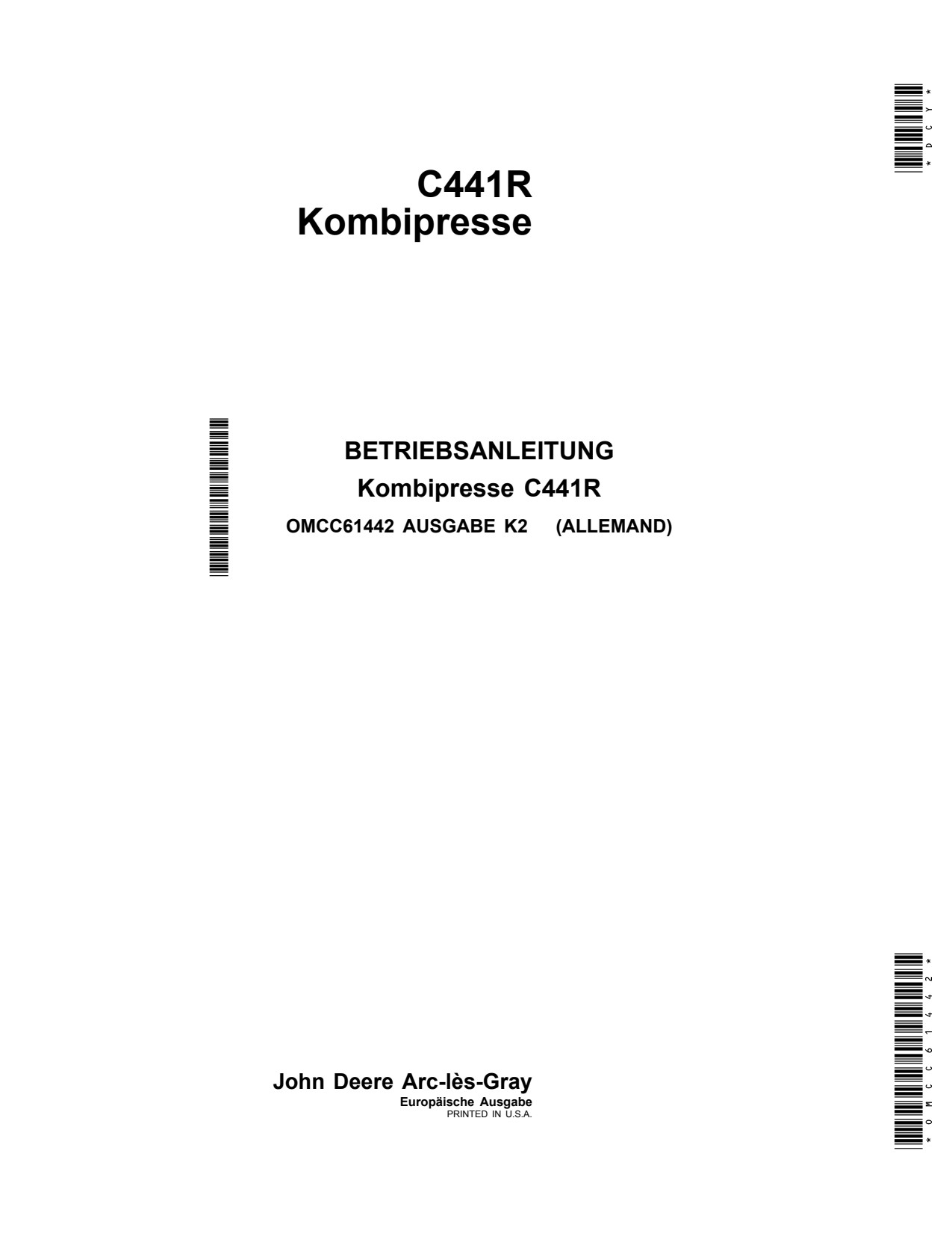 John Deere C441R Wrapping Baler Operator Manual OMCC61442 DE 1 John Deere C441R Wrapping Baler Operator Manual OMCC61442 DE
