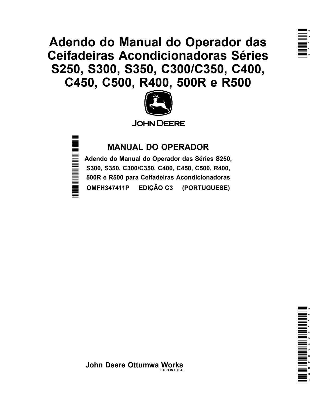 John Deere C450 C350 R400 500R R500 S300 S250 S350 C500 C400 C300 Mower Operator Manual OMFH347411P PT 1 John Deere C450 C350 R400 500R R500 S300 S250 S350 C500 C400 C300 Mower Operator Manual OMFH347411P PT