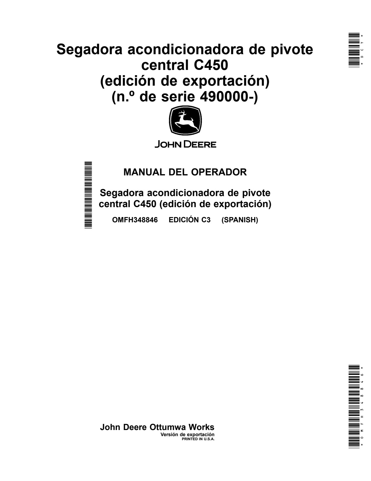John Deere C450 Center Pivot Mower Conditioner Operator Manual OMFH348846 ES 1 John Deere C450 Center Pivot Mower Conditioner Operator Manual OMFH348846 ES