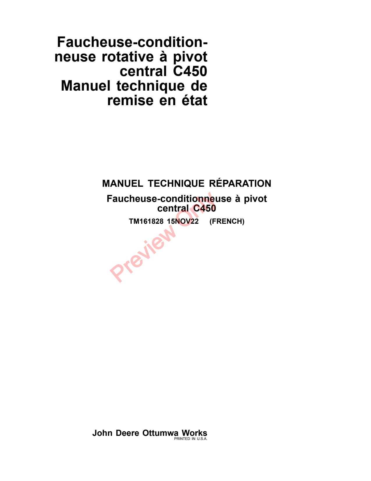 John Deere C450 Pivot Rotary Mower Conditioner Repair Technical Manual TM161828 FR 1 John Deere C450 Pivot Rotary Mower Conditioner Repair Technical Manual TM161828 FR