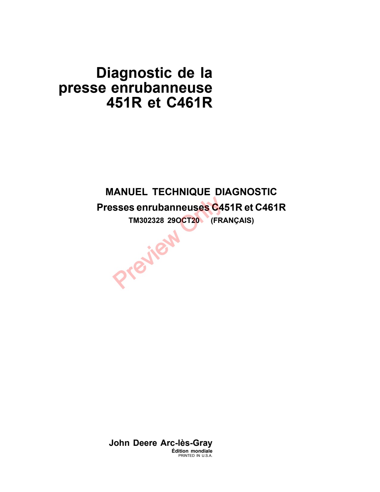 John Deere C451R C461R Wrapping Baler Diagnostic Technical Manual TM302328 FR 1 John Deere C451R C461R Wrapping Baler Diagnostic Technical Manual TM302328 FR