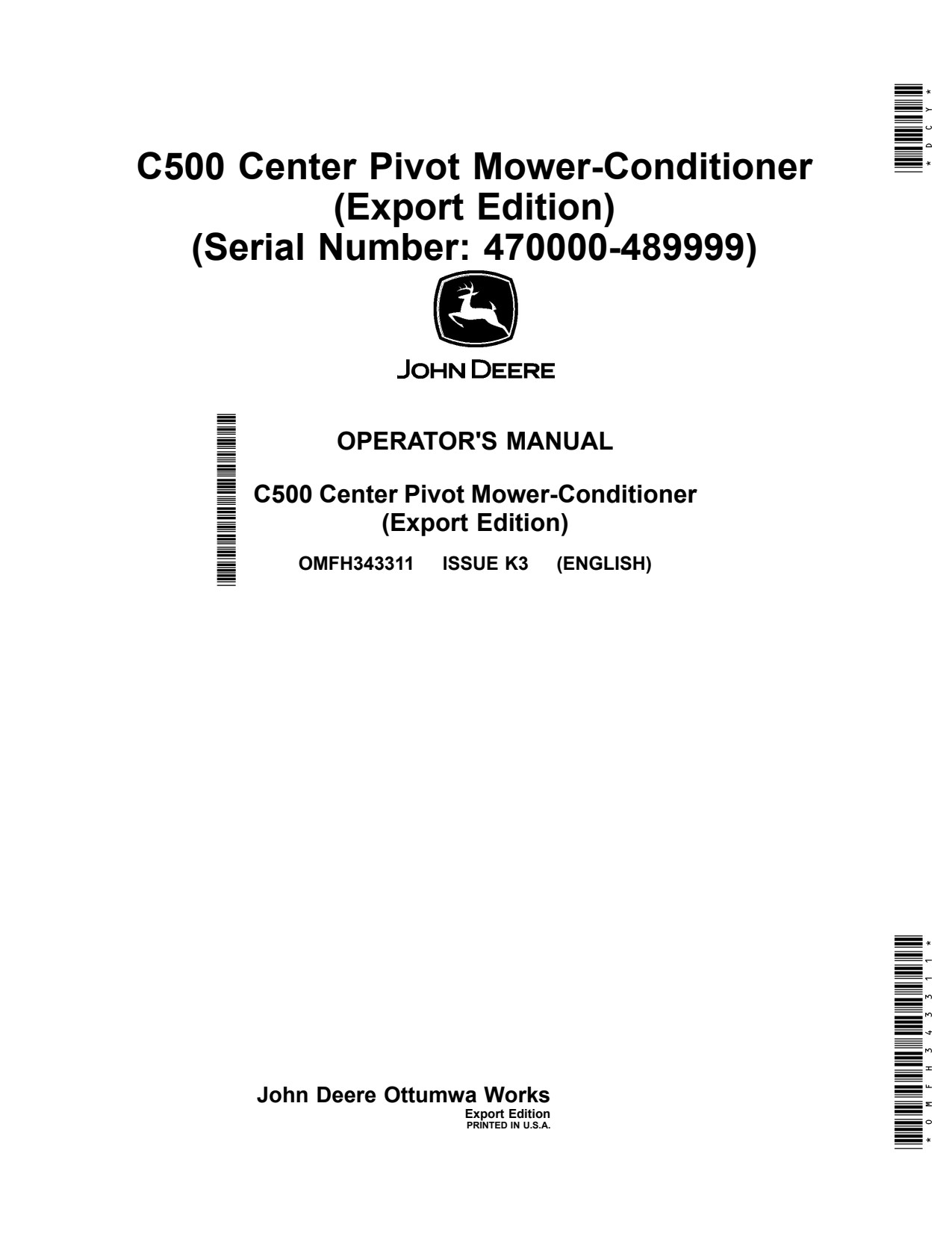 John Deere C500 Center Pivot Mower Conditioner Operator Manual OMFH343311 1 John Deere C500 Center Pivot Mower Conditioner Operator Manual OMFH343311