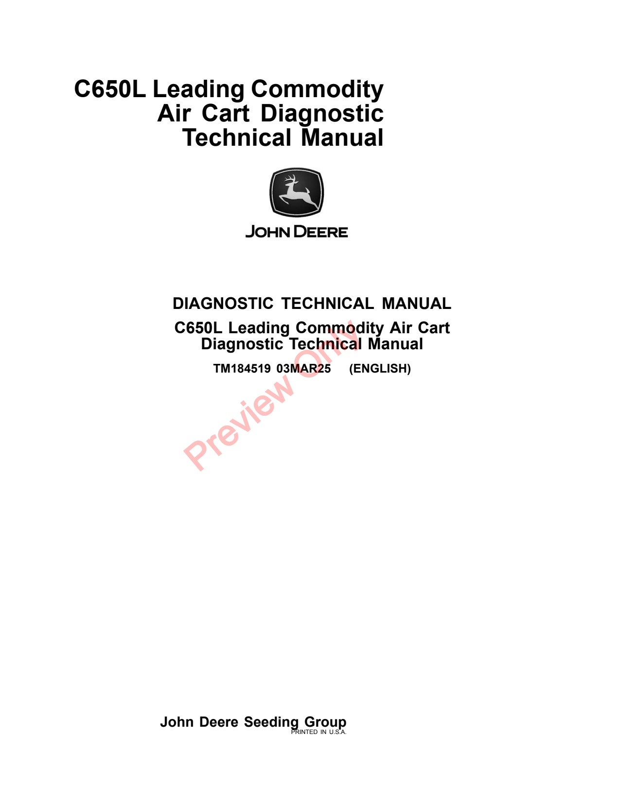 John Deere C650L Commodity Air Cart Diagnostic Technical Manual TM184519 1 John Deere C650L Commodity Air Cart Diagnostic Technical Manual TM184519