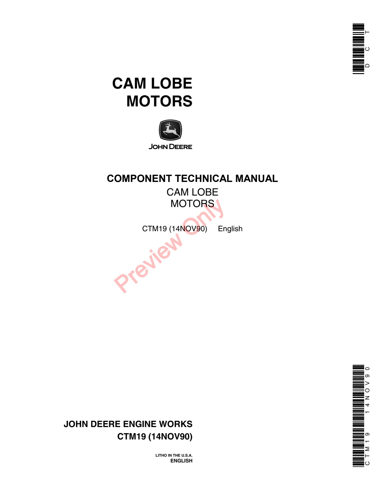 John Deere CAM Lobe Motors Hydraulic Motor Component Technical Manual CTM19 1 John Deere CAM Lobe Motors Hydraulic Motor Component Technical Manual CTM19