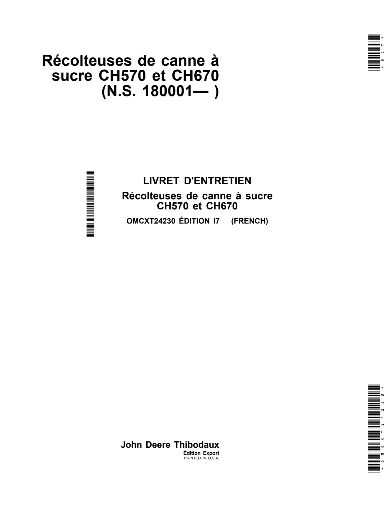 John Deere CH570 CH670 Sugar Cane Harvester Operator Manual OMCXT24230 FR 1 John Deere CH570 CH670 Sugar Cane Harvester Operator Manual OMCXT24230 FR