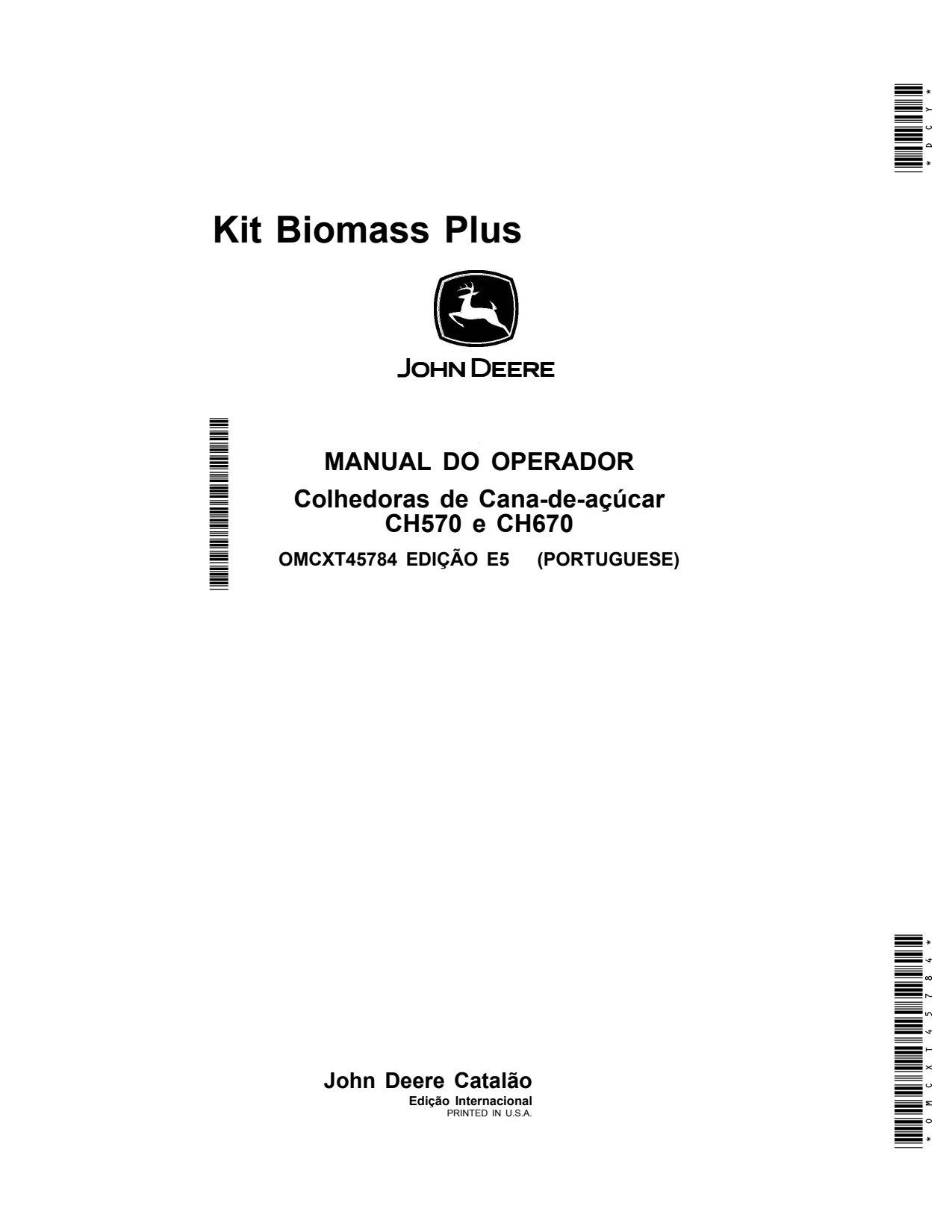 John Deere CH570 CH670 Sugar Cane Harvester Operator Manual OMCXT45784 PT 1 John Deere CH570 CH670 Sugar Cane Harvester Operator Manual OMCXT45784 PT