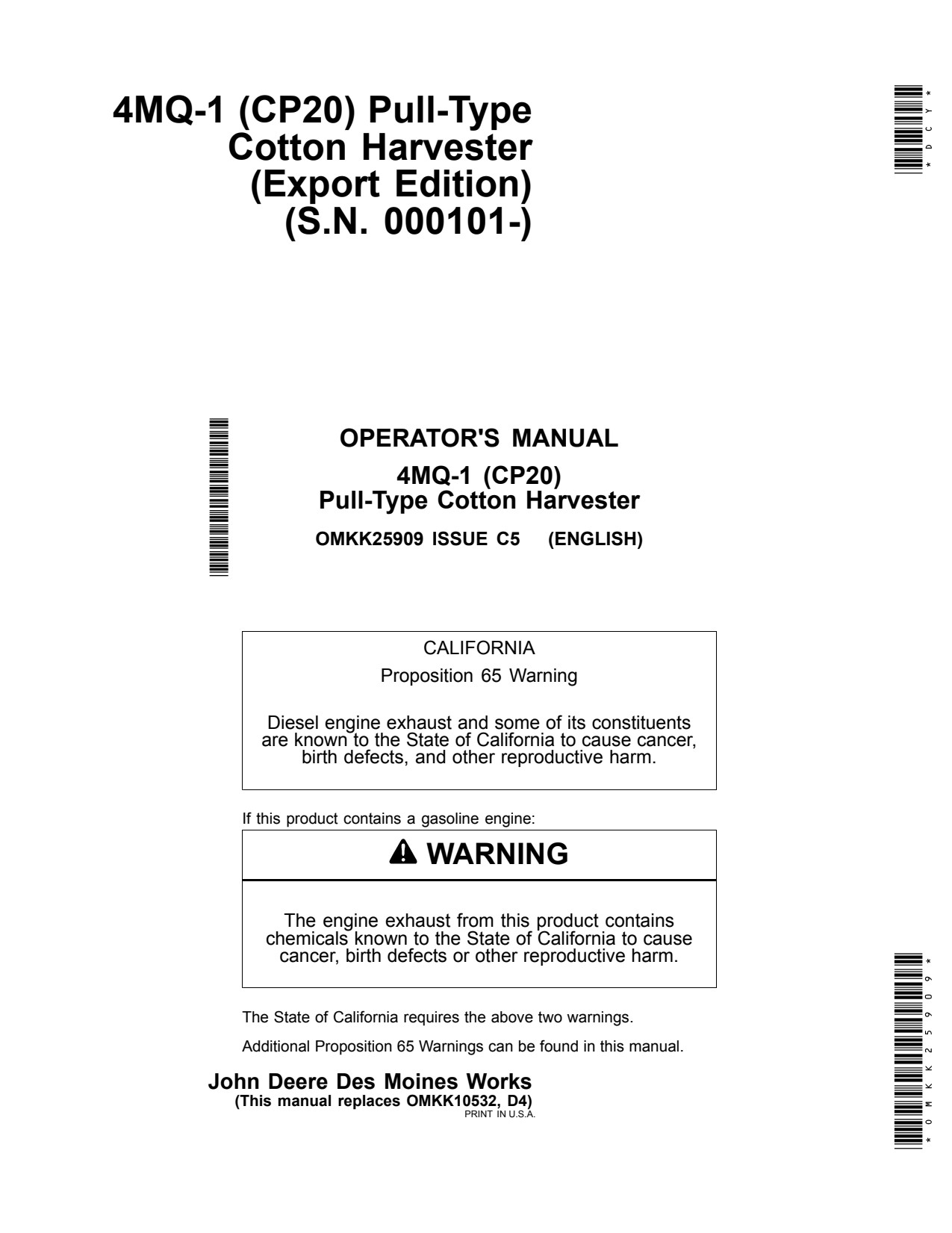 John Deere CP20 4MQ -1 Pull-type Cotton Harvester Operator Manual OMKK25909 1 John Deere CP20 4MQ -1 Pull-type Cotton Harvester Operator Manual OMKK25909