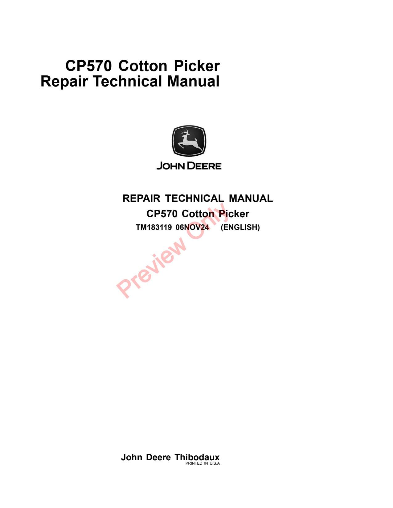 John Deere CP570 Cotton Picker Repair Technical Manual TM183119 1 John Deere CP570 Cotton Picker Repair Technical Manual TM183119