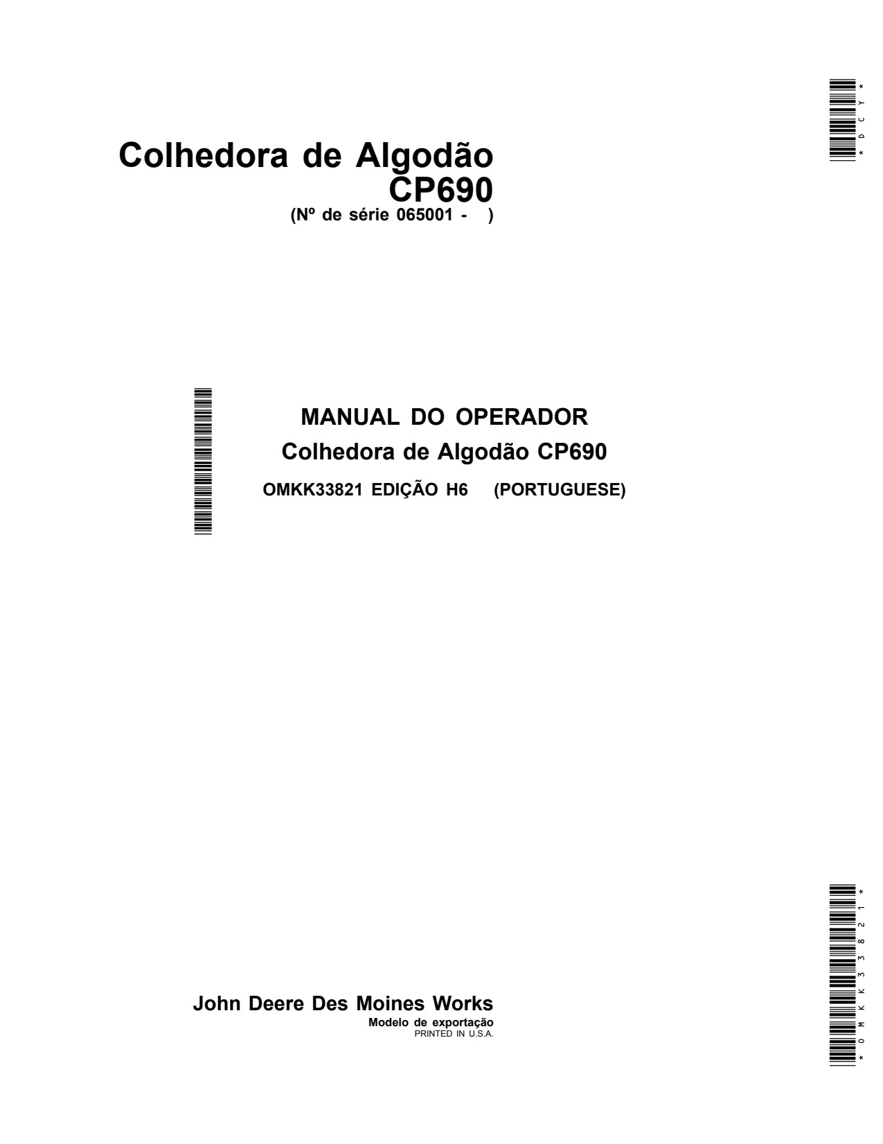 John Deere CP690 Cotton Picker Operator Manual OMKK33821 PT 1 John Deere CP690 Cotton Picker Operator Manual OMKK33821 PT