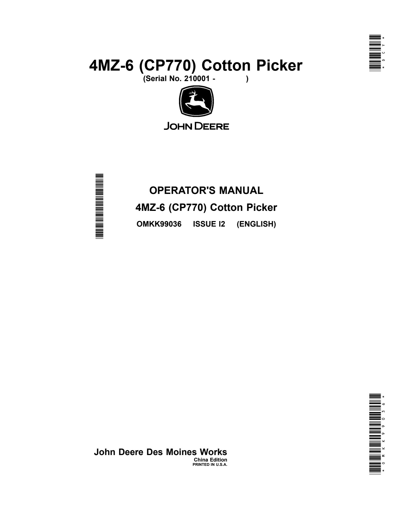 John Deere CP770 4MZ -6 Cotton Picker Operator Manual OMKK99036 1 John Deere CP770 4MZ -6 Cotton Picker Operator Manual OMKK99036