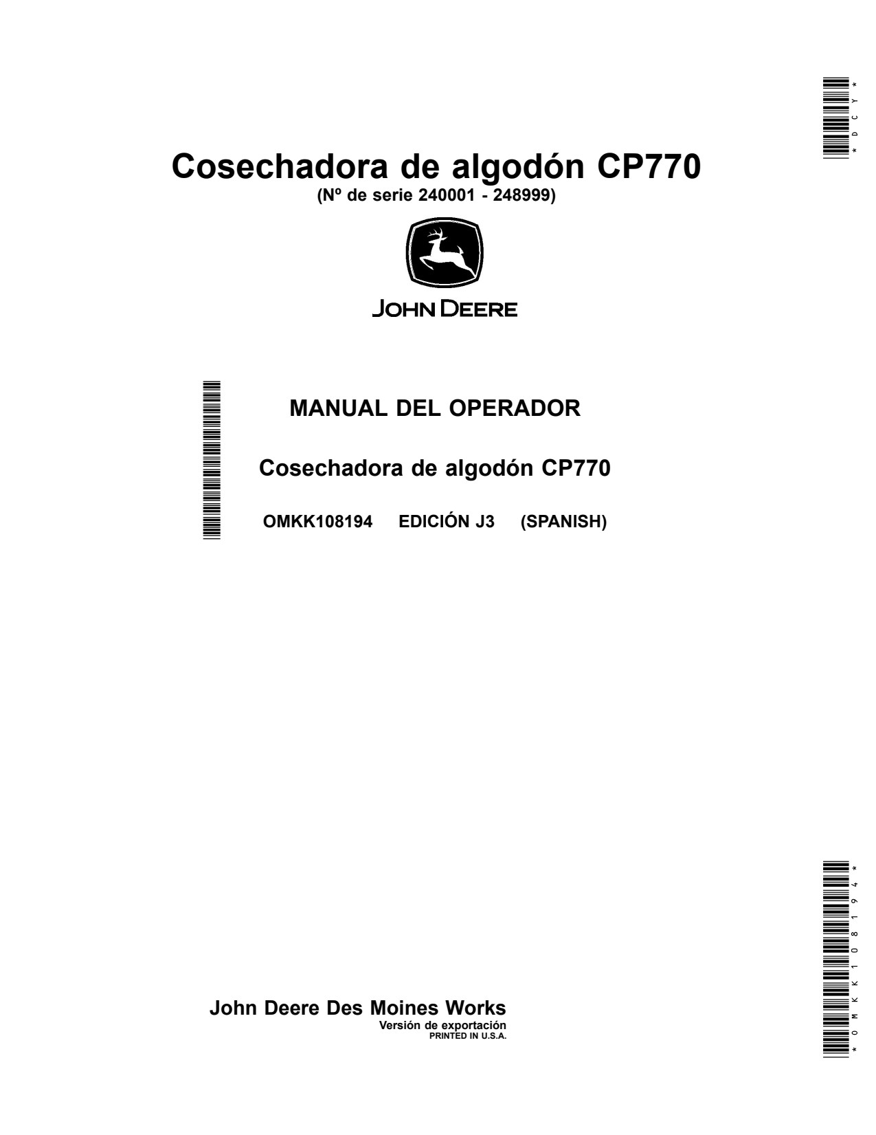 John Deere CP770 Cotton Picker Operator Manual OMKK108194 ES 1 John Deere CP770 Cotton Picker Operator Manual OMKK108194 ES
