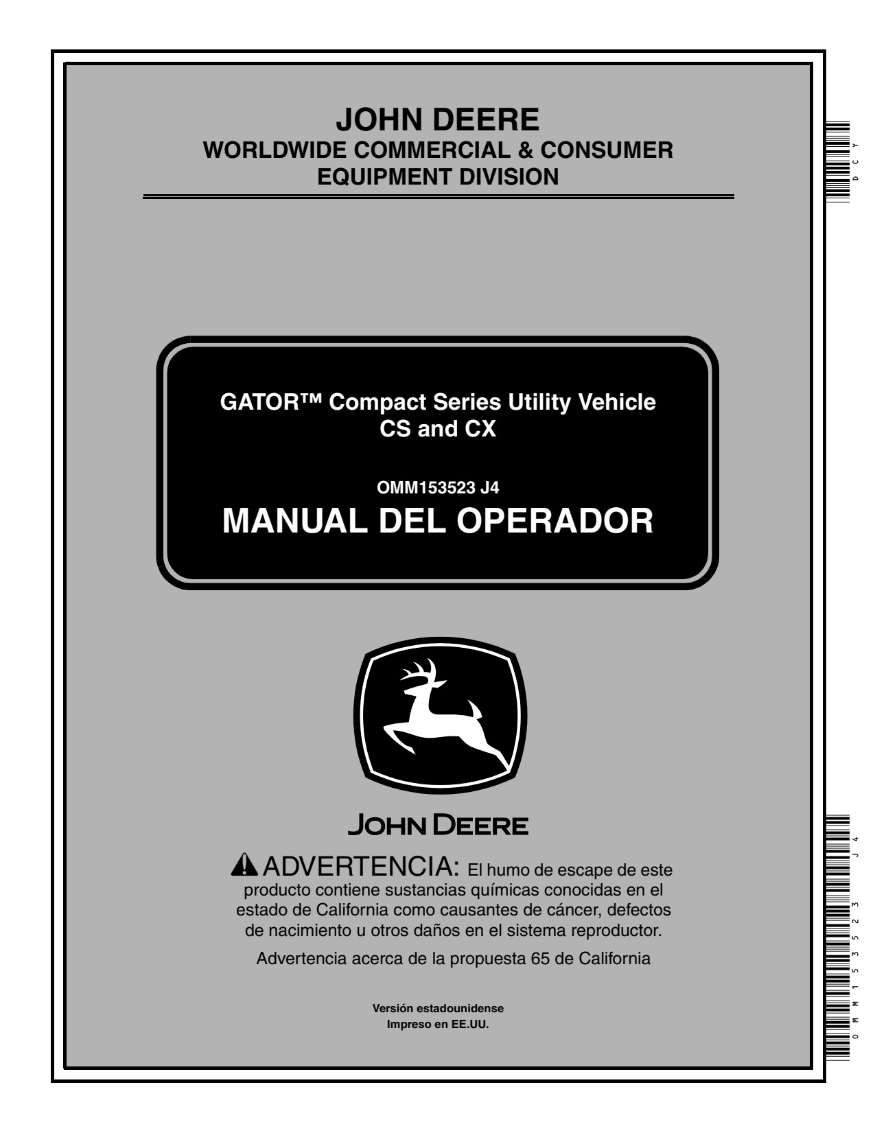 John Deere CS Gator CX Gator Utility Vehicle Gator Operator Manual OMM153523 ES 1 John Deere CS Gator CX Gator Utility Vehicle Gator Operator Manual OMM153523 ES
