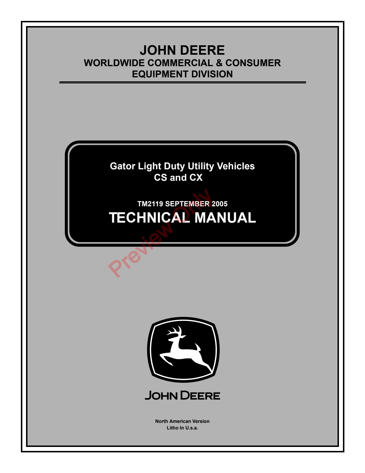 John Deere CS Gator CX Gator Utility Vehicle Gator Technical Manual TM2119 1 John Deere CS Gator CX Gator Utility Vehicle Gator Technical Manual TM2119