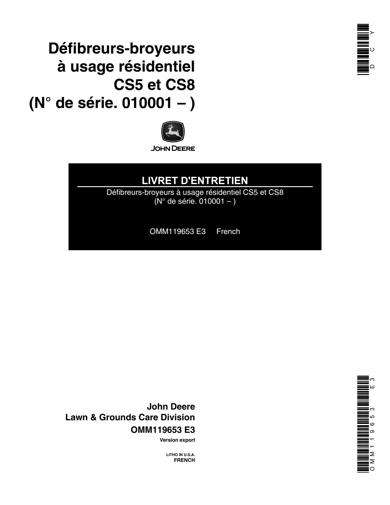 John Deere CS5 CS8 Residential Chipper Shredder Operator Manual OMM119653 FR 1 John Deere CS5 CS8 Residential Chipper Shredder Operator Manual OMM119653 FR
