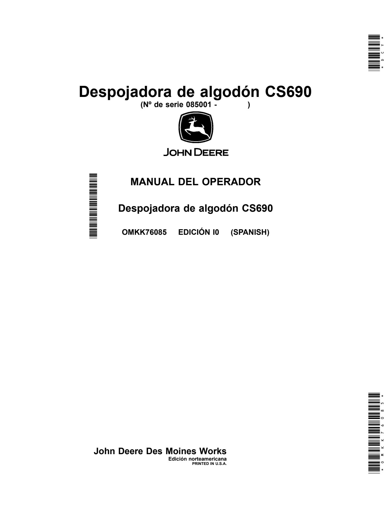 John Deere CS690 Cotton Stripper Operator Manual OMKK76085 ES 1 John Deere CS690 Cotton Stripper Operator Manual OMKK76085 ES