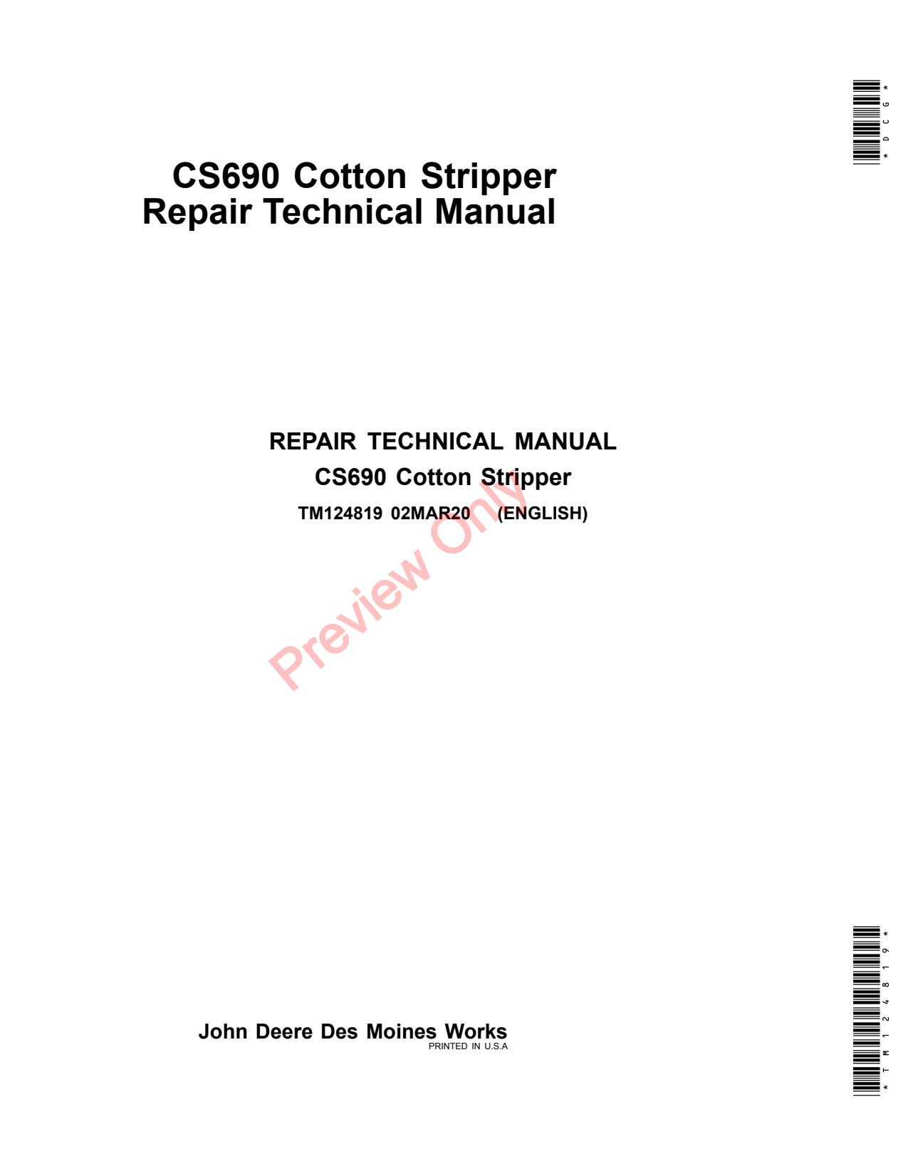 John Deere CS690 Cotton Stripper Repair Diagnostic Technical Manual TM124819 1 John Deere CS690 Cotton Stripper Repair Diagnostic Technical Manual TM124819