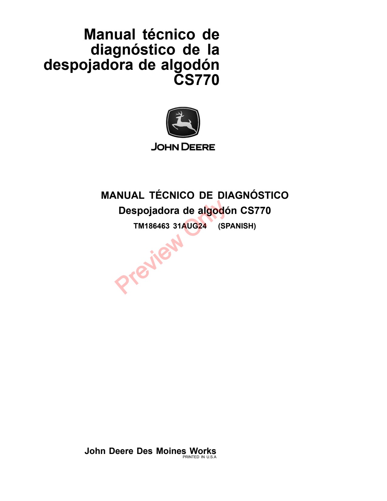 John Deere CS770 Cotton Stripper Diagnostic Technical Manual TM186463 ES 1 John Deere CS770 Cotton Stripper Diagnostic Technical Manual TM186463 ES